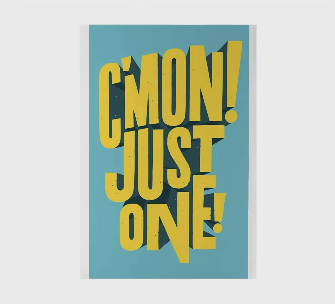 c'mon just one notebook by art quots shop
