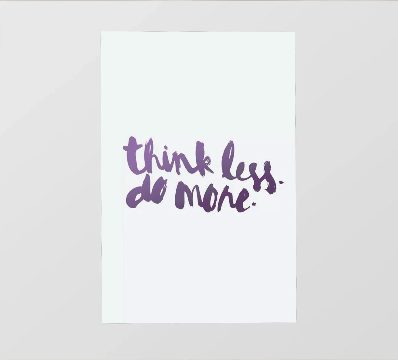 Think Less pellicola backlit da Dead Language