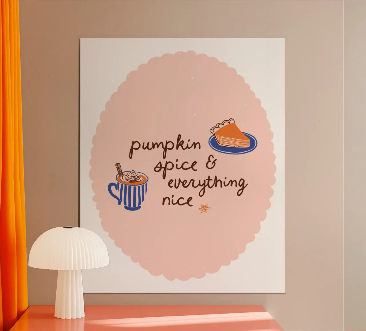 Pumpkin spice & everything nice poster da modeern