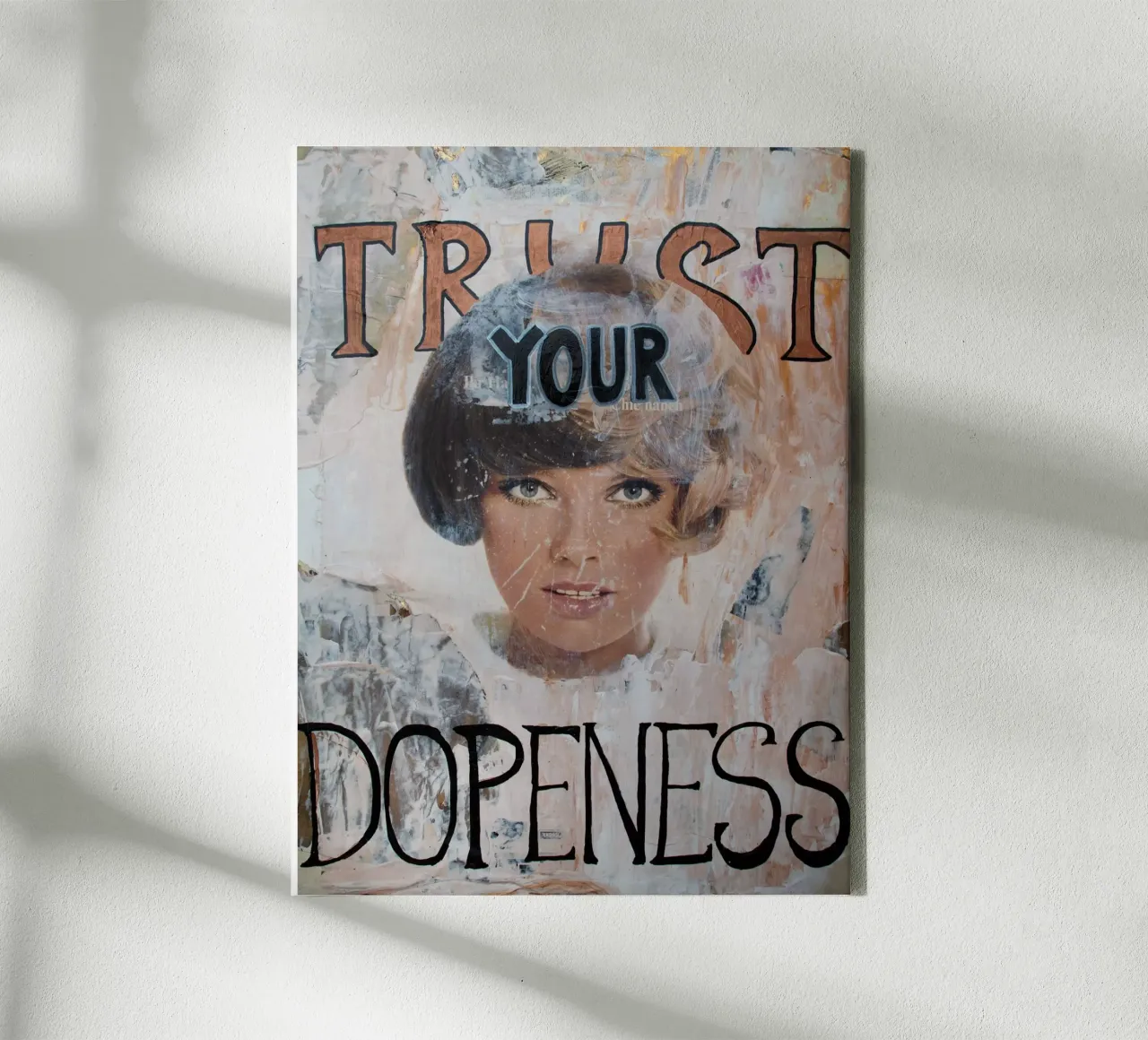Trust your Dopeness tela con Cornice a cassetta da Hirschbild