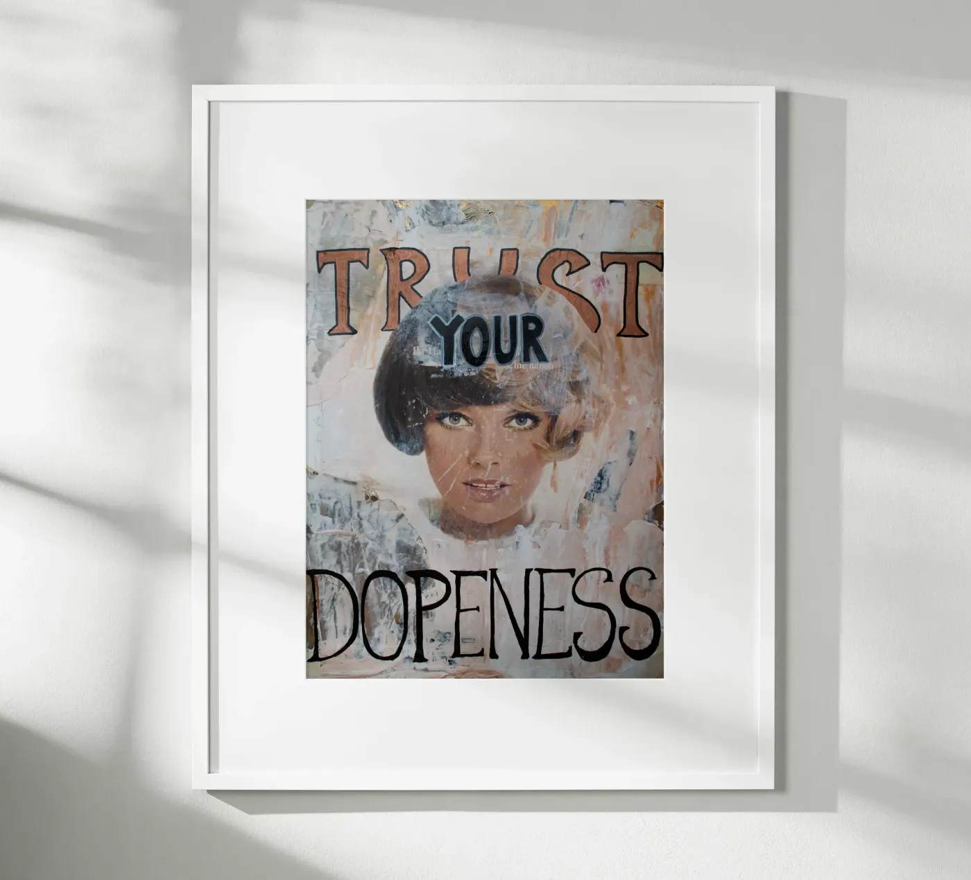 Trust your Dopeness poster da Hirschbild