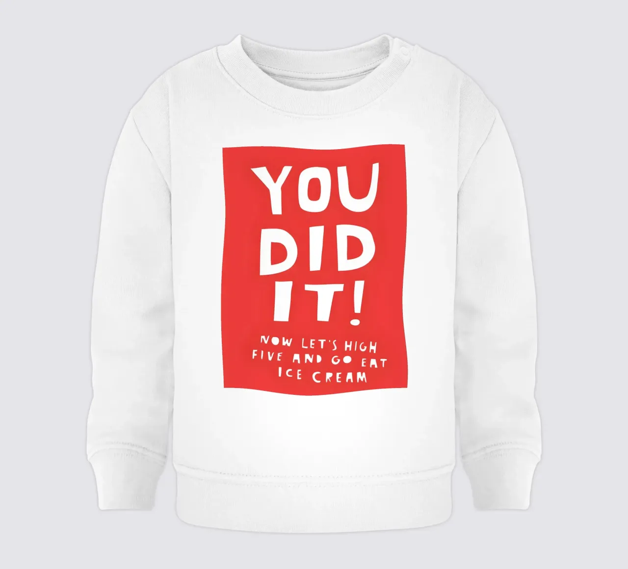 YOU DID IT felpa neonato da Type & Tape