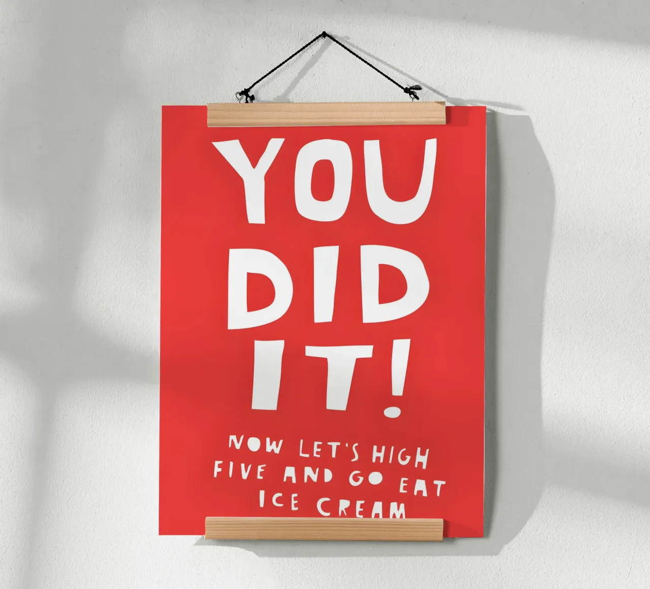 YOU DID IT poster con telaio in alluminio da Type & Tape