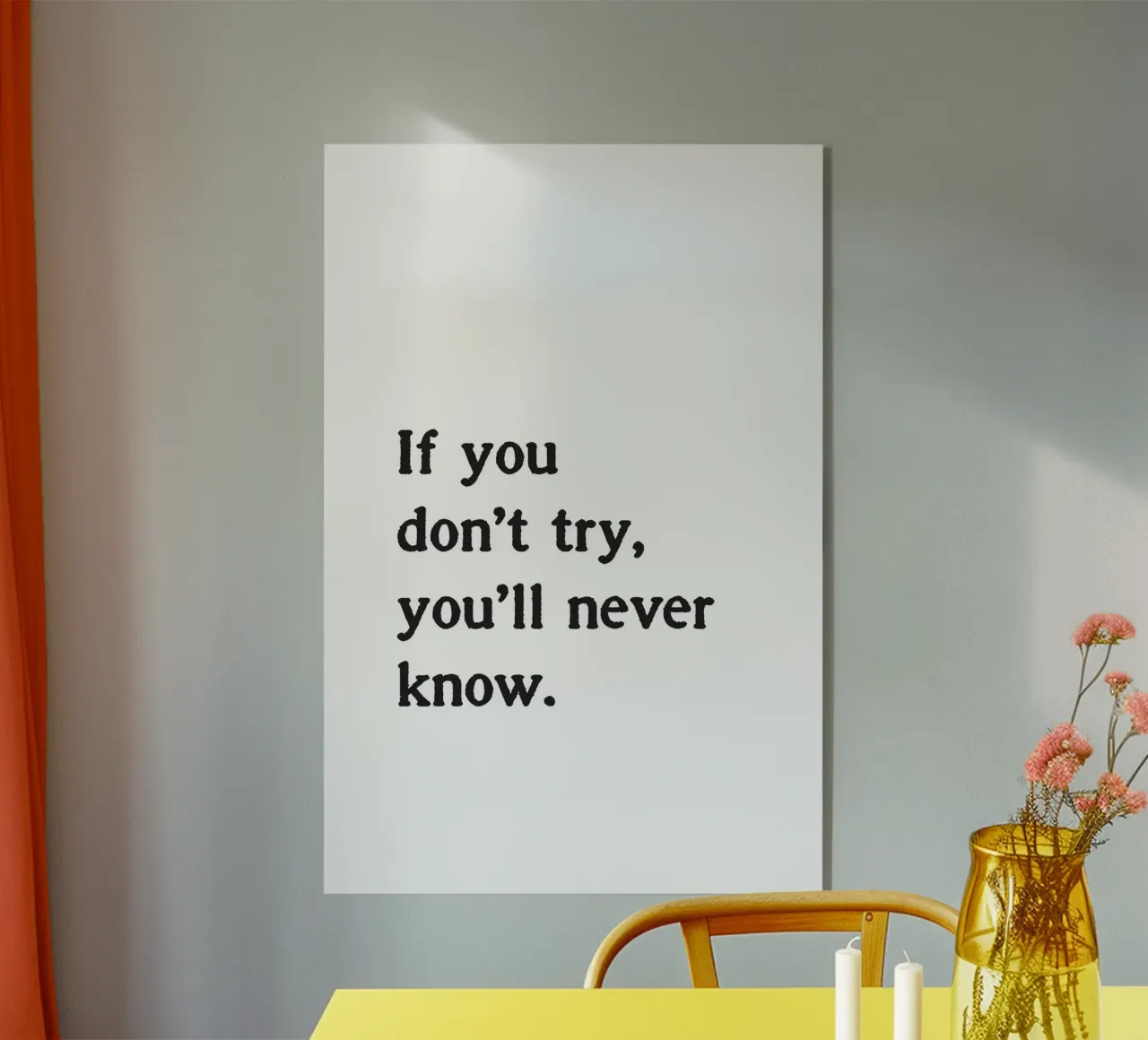If you don't try, you'll never know. plexiglass da Fraysein Design