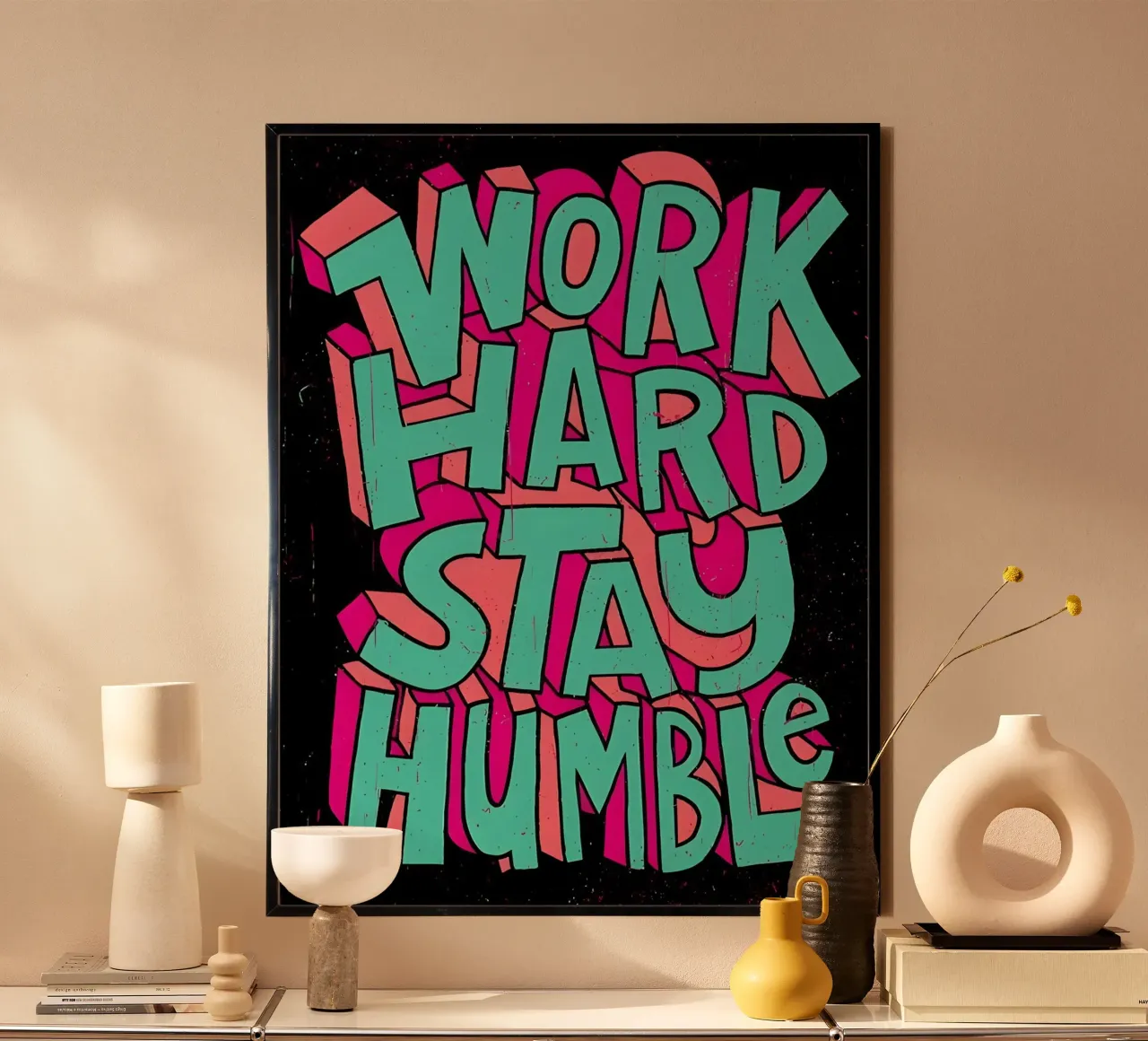 'WORK HARD STAY HUMBLE' poster da Type & Tape