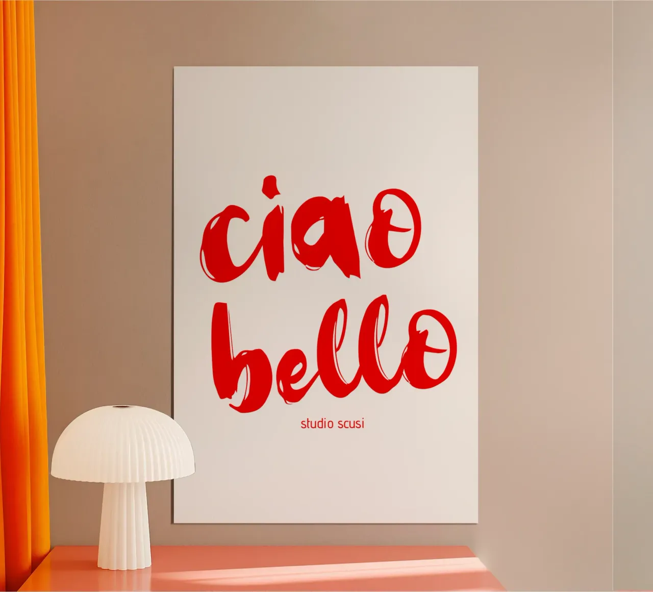 ciao bello - Hallo Hübscher poster con telaio in alluminio da studio scusi