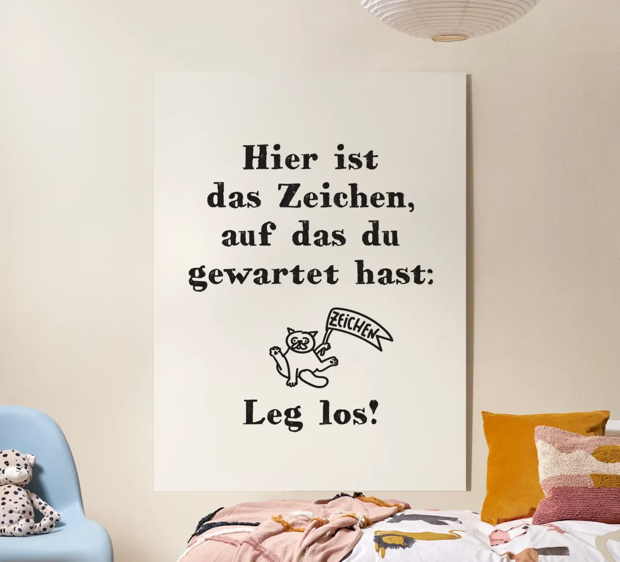 Hier ist das Zeichen, auf das du gewartet hast. Leg los! plexiglass da Fraysein Design