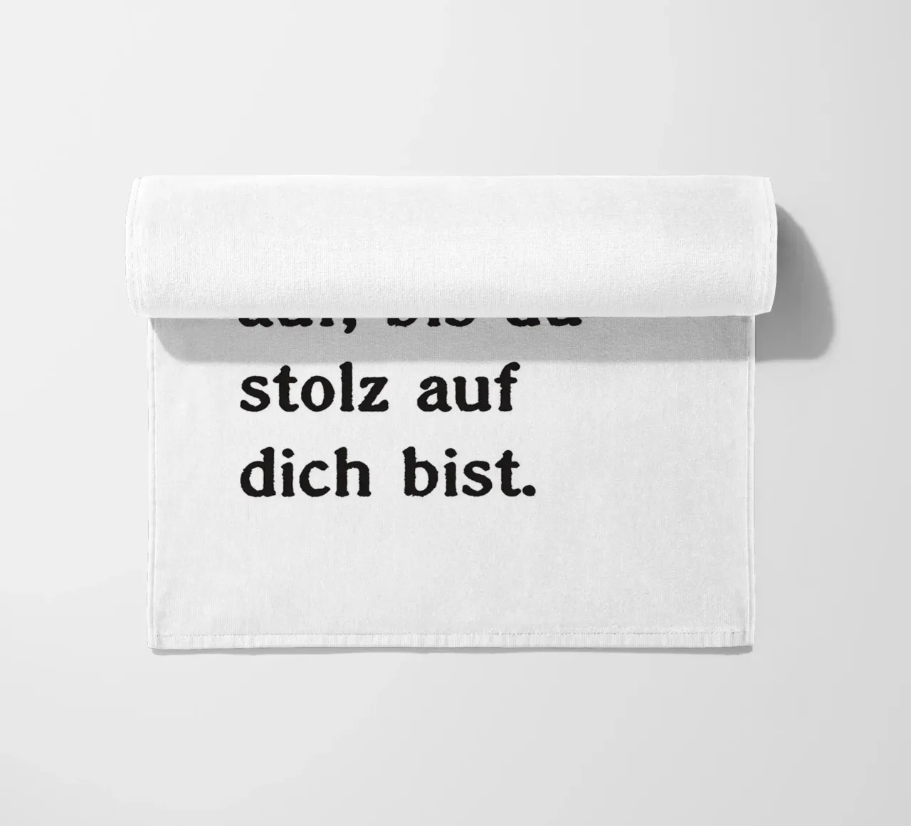 Hör nicht auf, bis du stolz bist. telo mare da Fraysein Design
