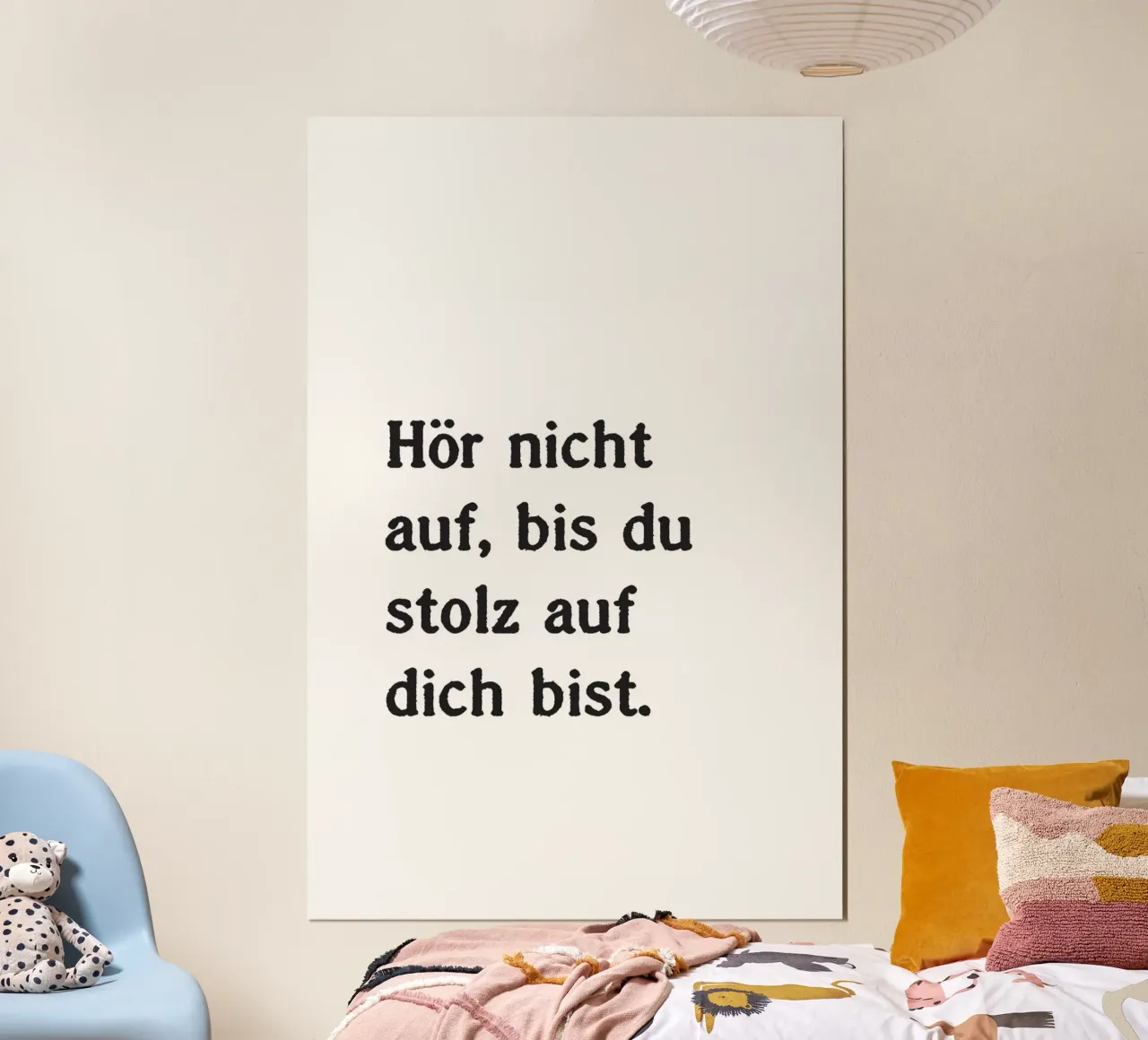 Hör nicht auf, bis du stolz bist. poster con telaio in legno da Fraysein Design
