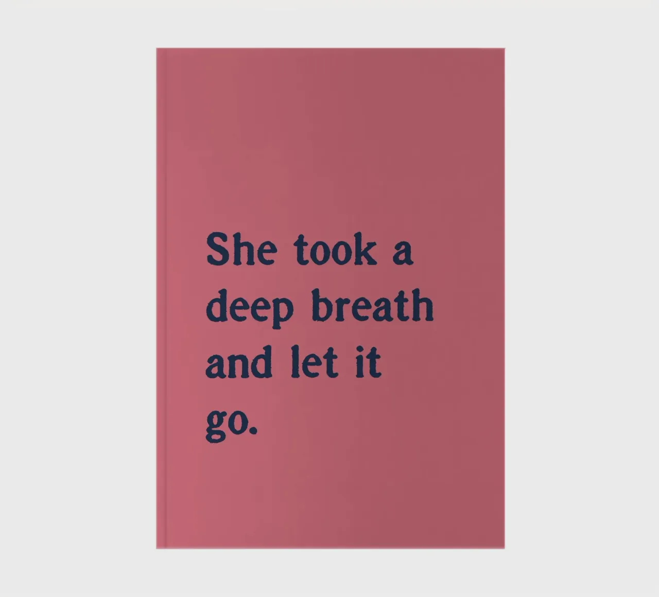 She took a deep breath and let it go. notebook by Fraysein Design