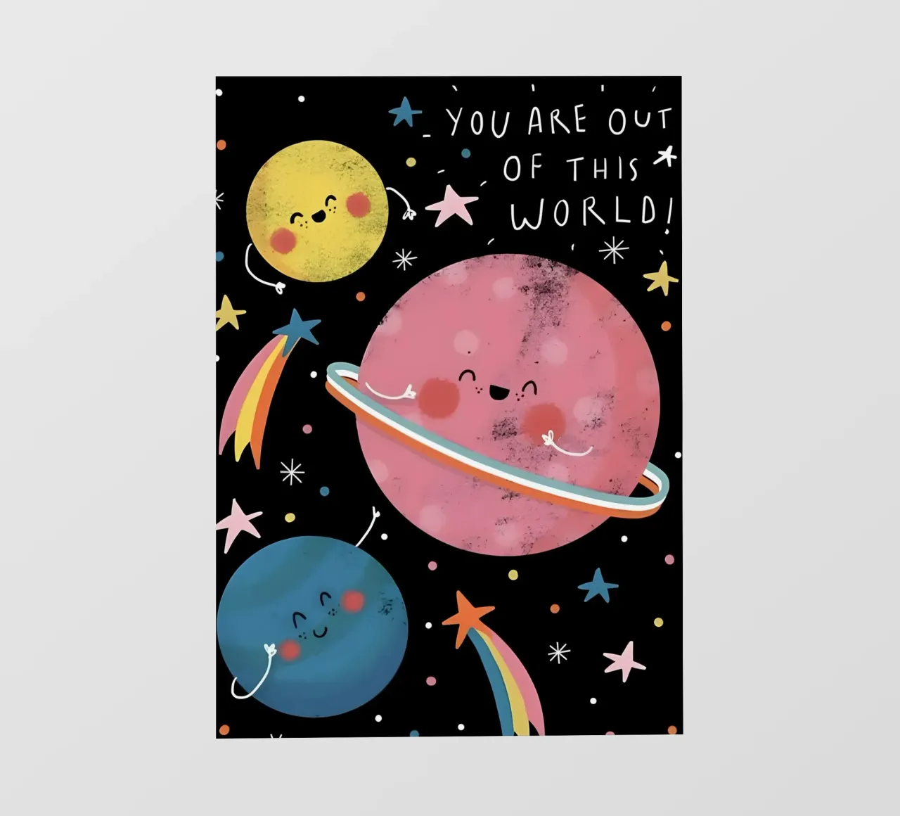"YOU ARE OUT OF THIS WORLD! pellicola backlit da Type & Tape