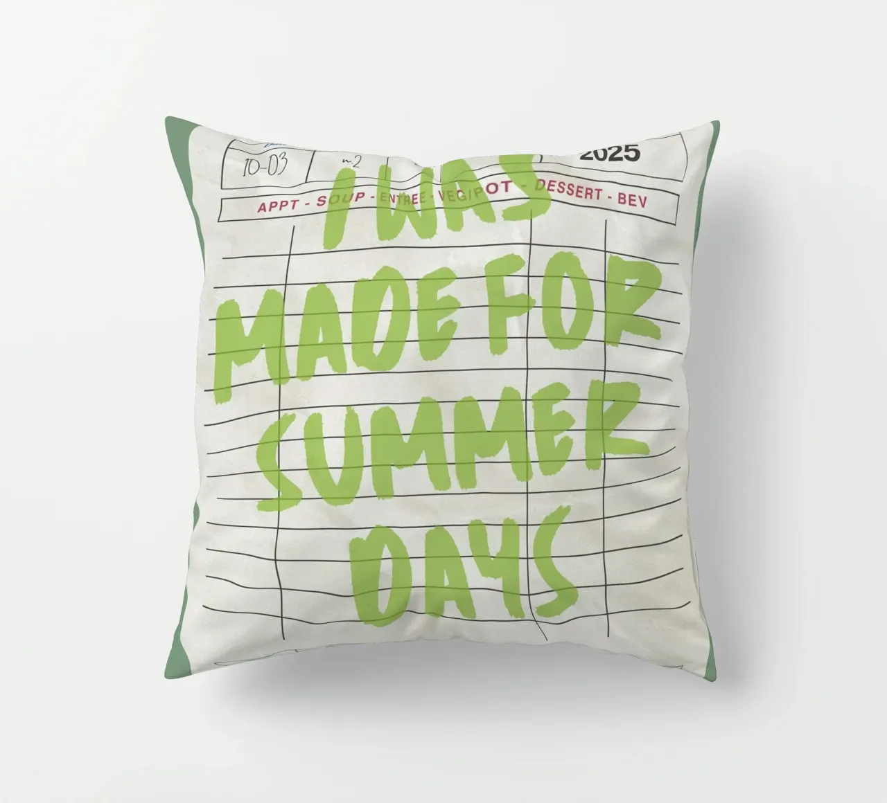 Made For Summer Days, Citazione retrò, Guest Check Art cuscino da dawnthesea