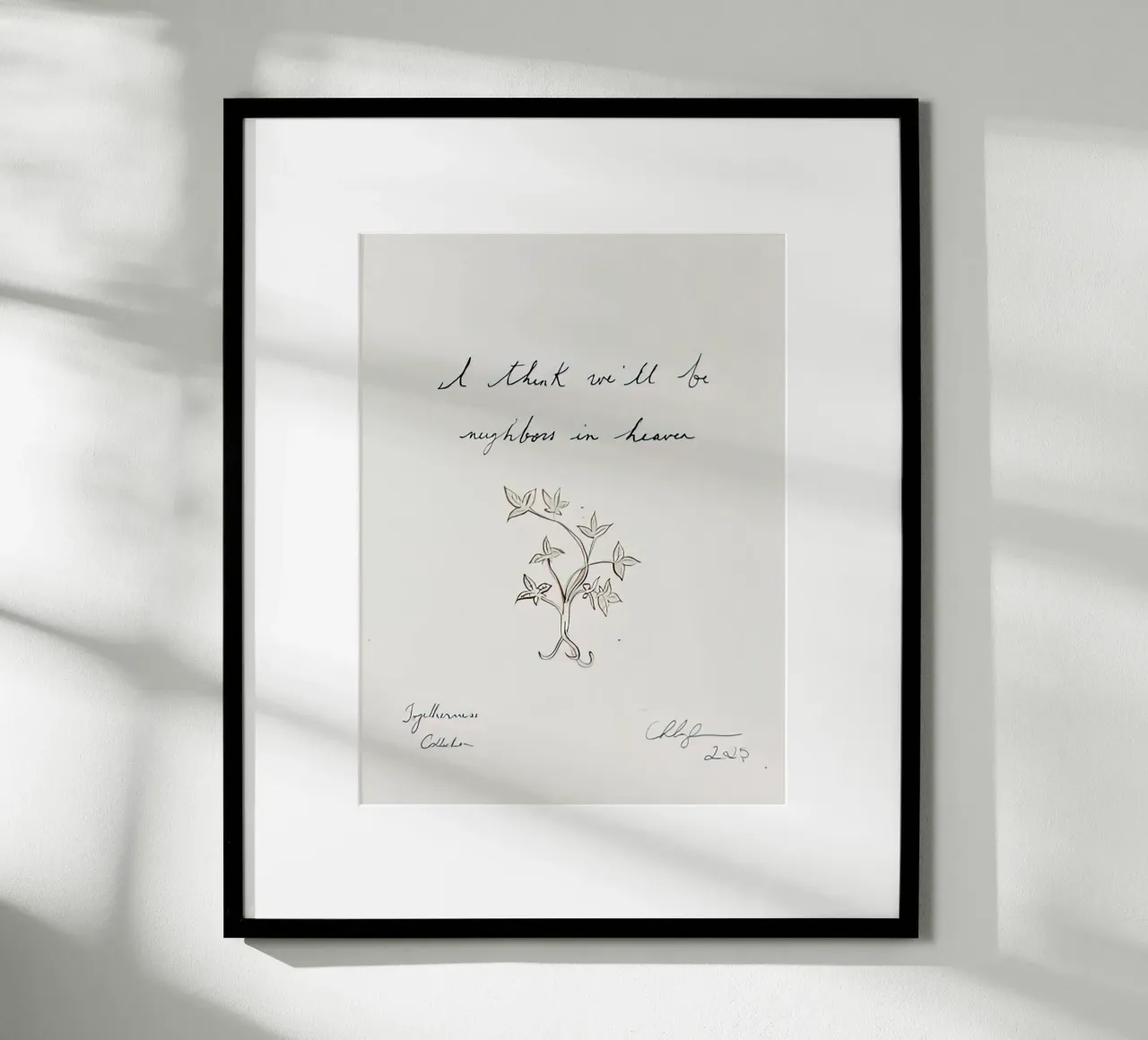 Penso che saremo vicini di casa in cielo Scritto poster con telaio in legno da Zach shop