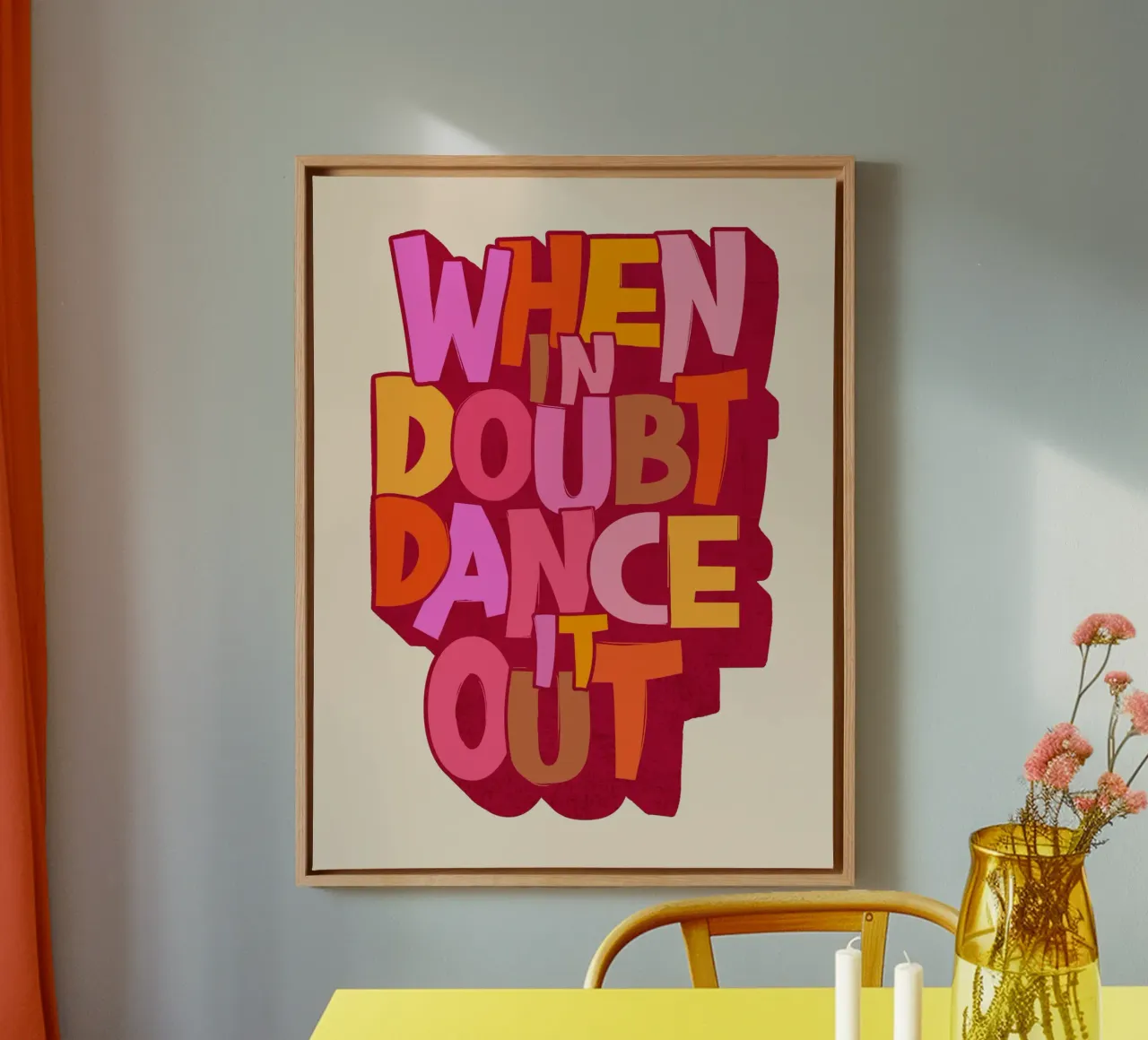 When in Doubt Dance It Out – Playful Retro Typography canvas with Floater frame by showmemars