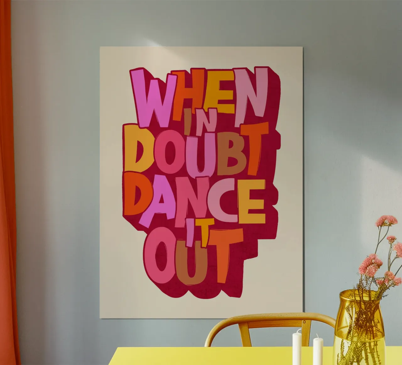When in Doubt Dance It Out – Playful Retro Typography poster by showmemars