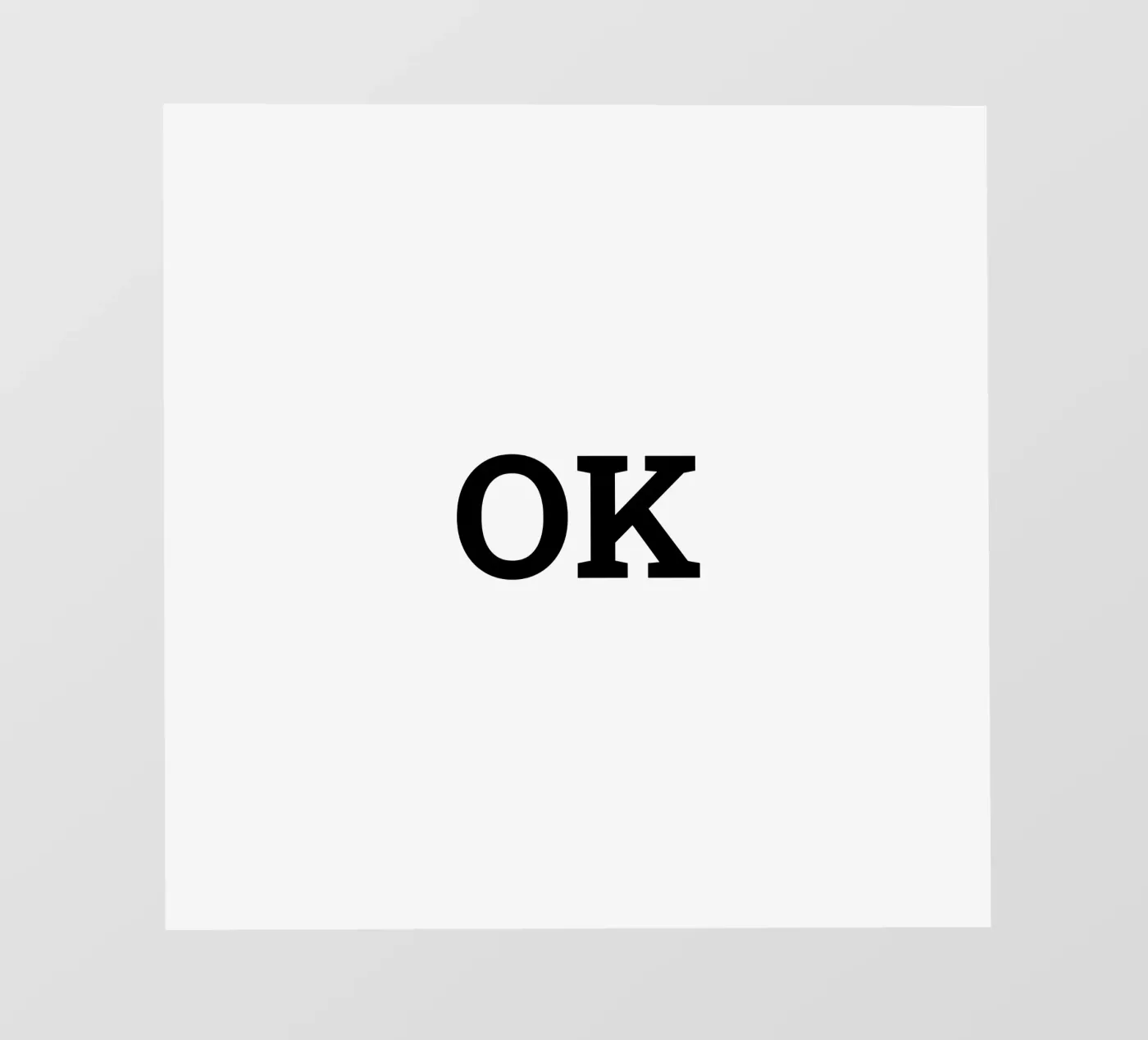 OK, poster con tipografia minimalista in bianco e nero pellicola backlit da RB-Quotes
