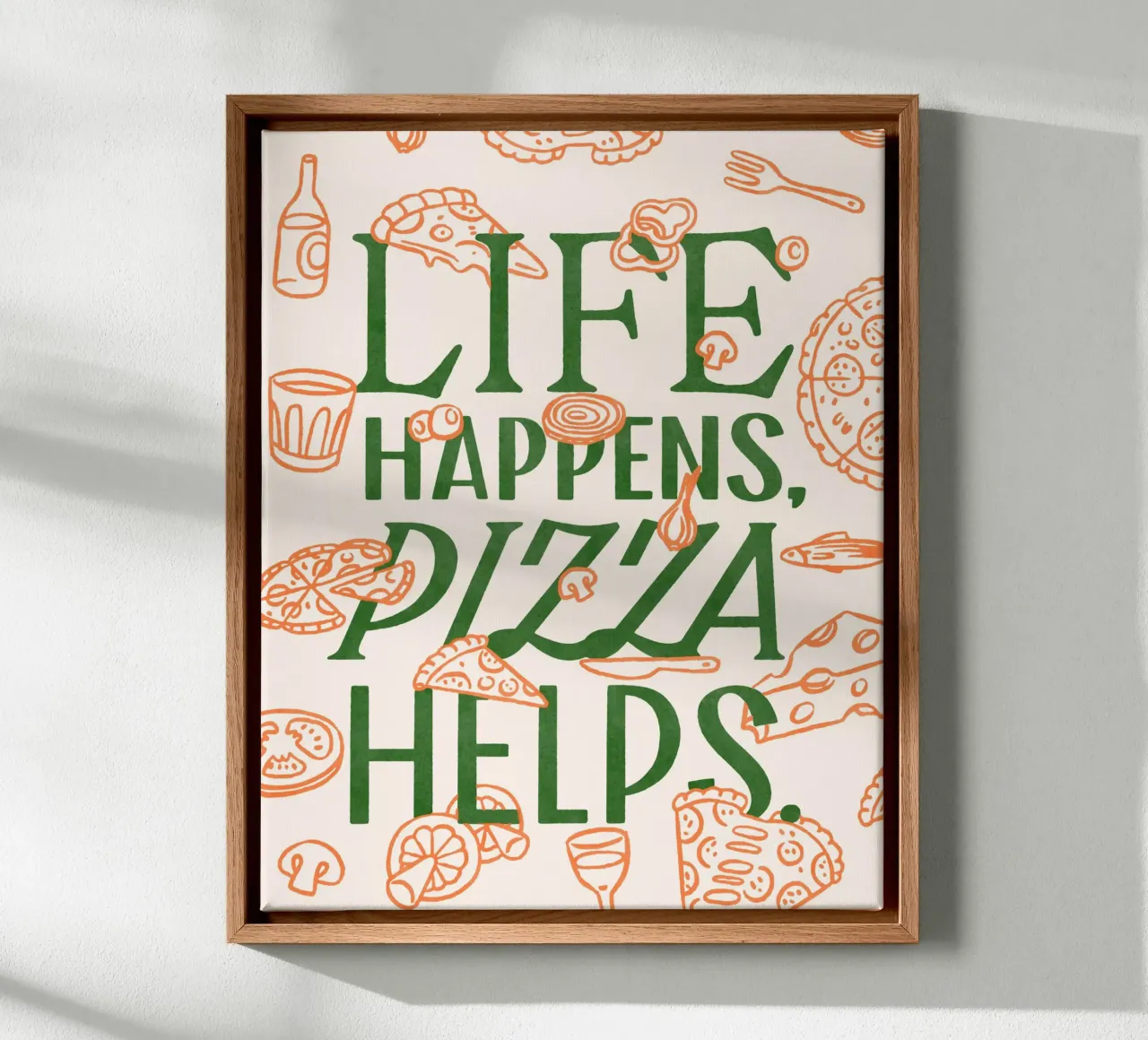 Lihe Happens, Pizza Helps canvas by illusthera