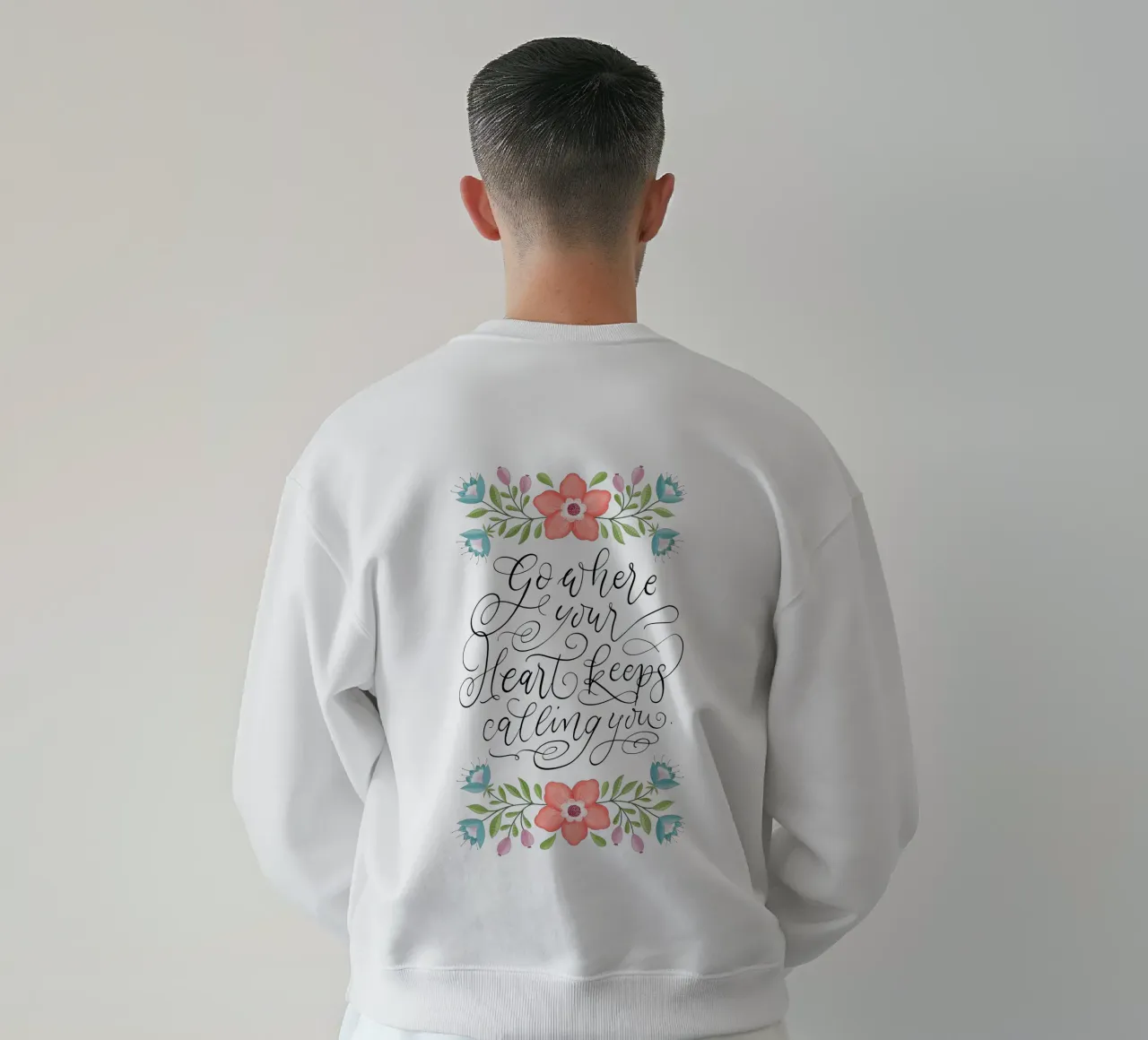 Go where your heart keeps calling you. Hand Lettering. Zitat Sweatshirt von CalliLetters