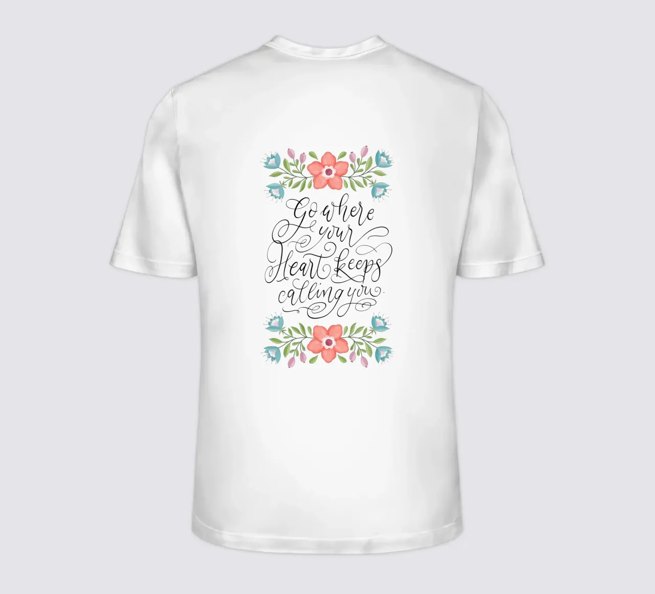 Go where your heart keeps calling you. Hand Lettering. Zitat t-shirt da CalliLetters