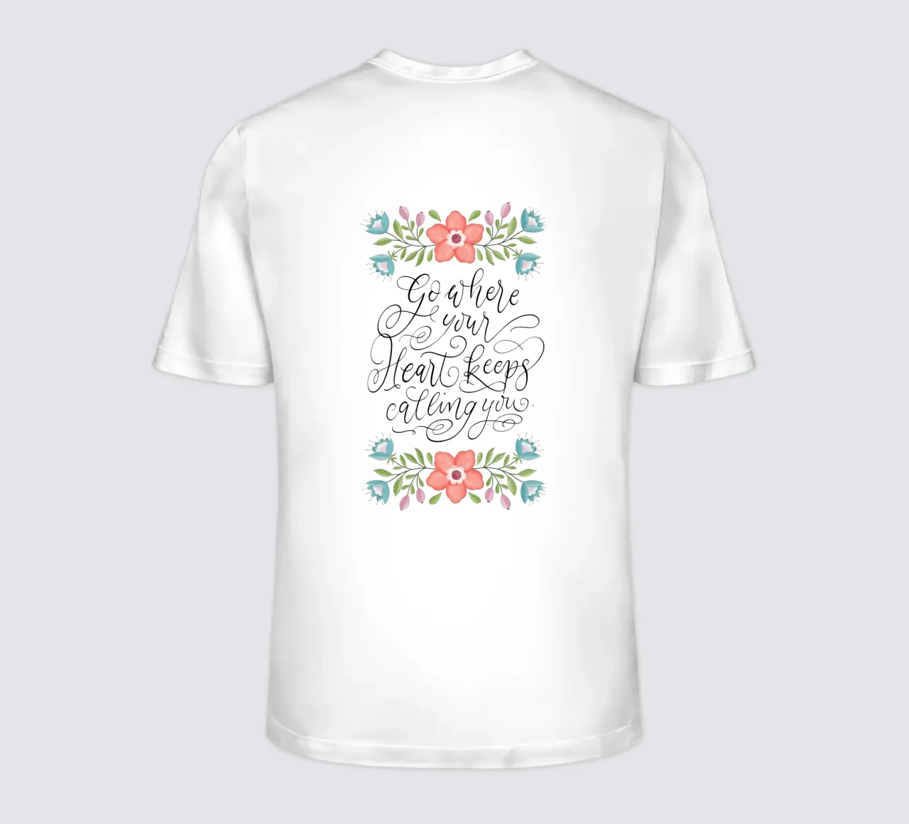 Go where your heart keeps calling you. Hand Lettering. Zitat t-shirt da CalliLetters