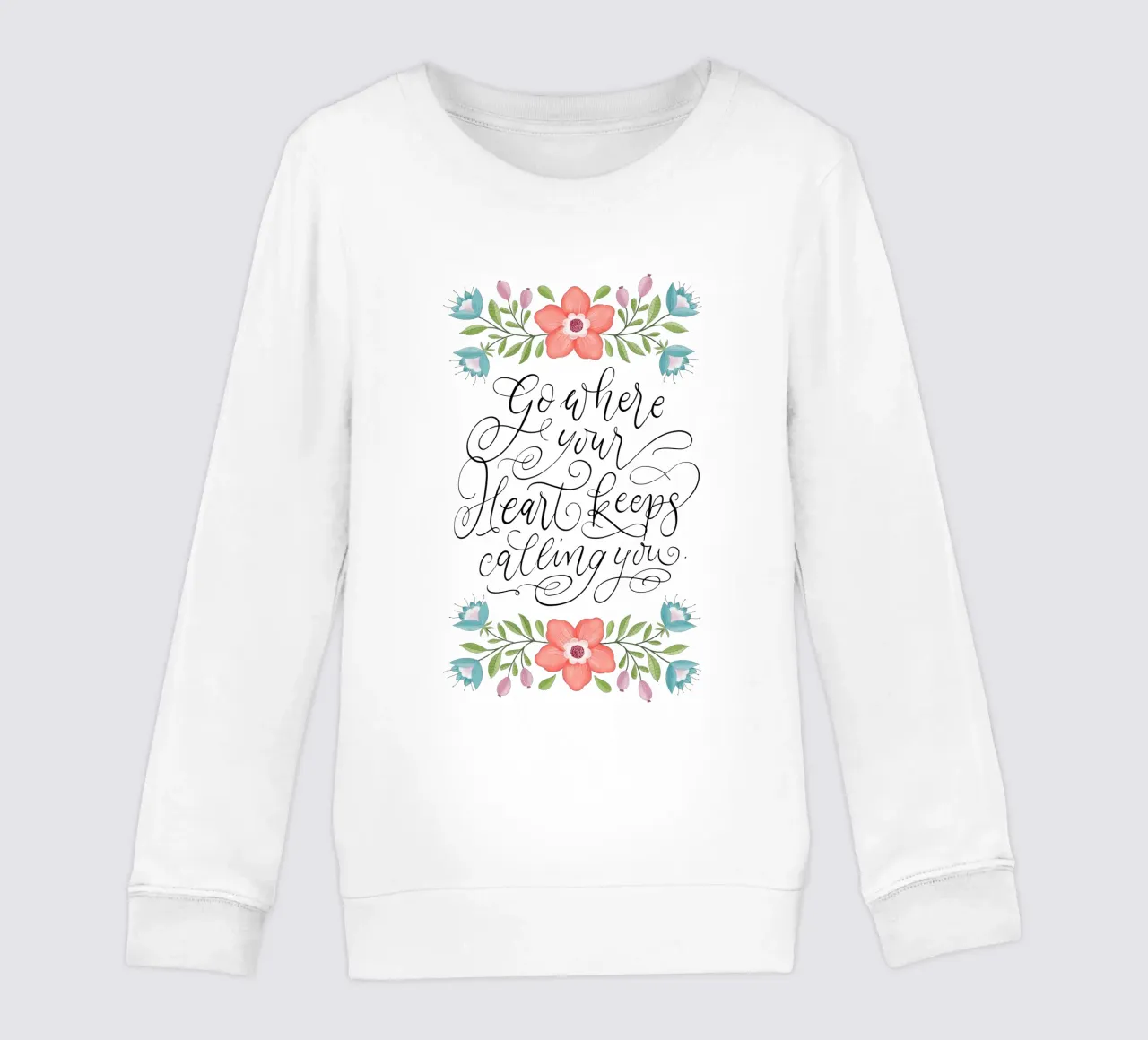 Go where your heart keeps calling you. Hand Lettering. Zitat felpa bambino da CalliLetters