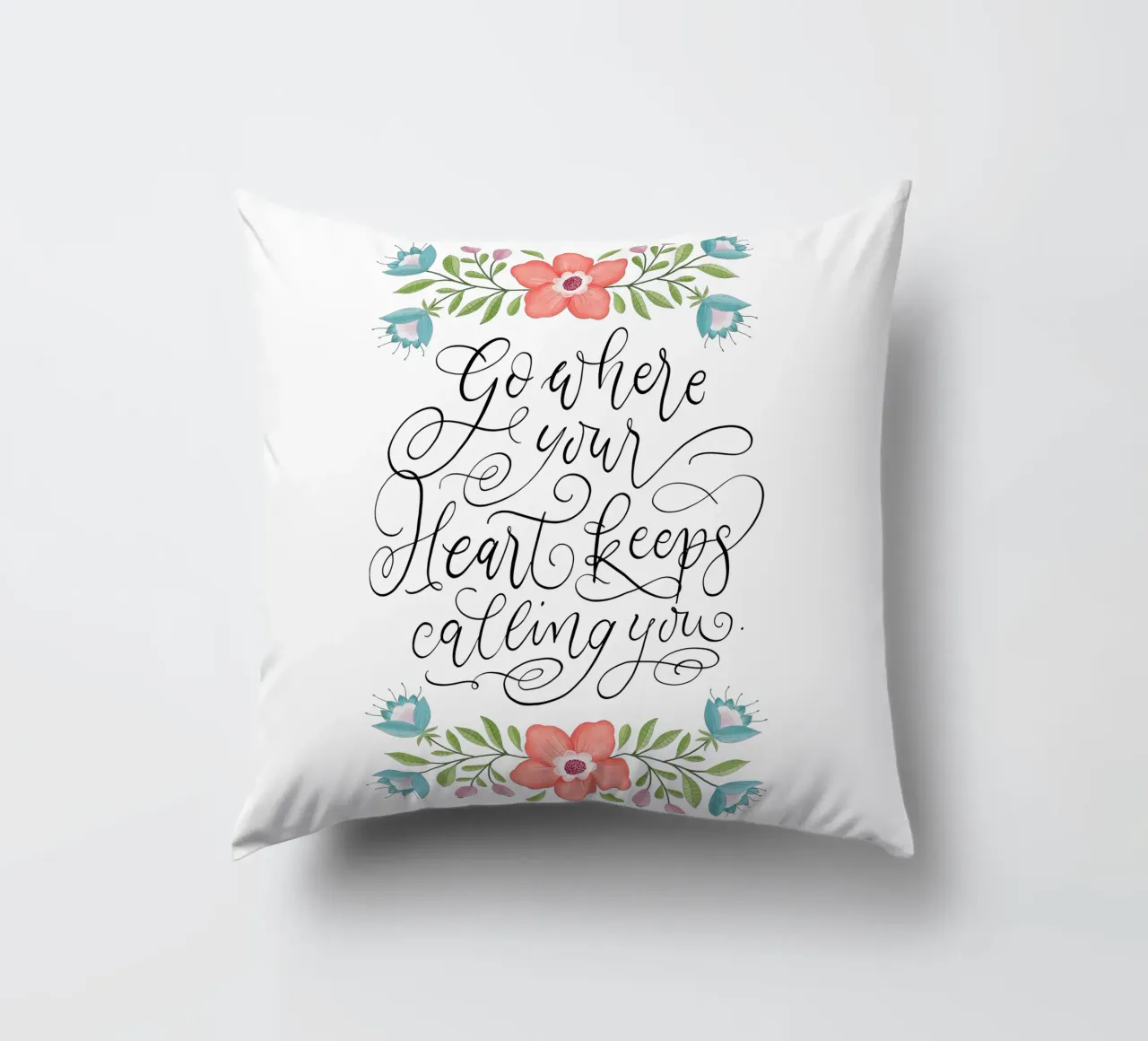 Go where your heart keeps calling you. Hand Lettering. Zitat cuscino da CalliLetters
