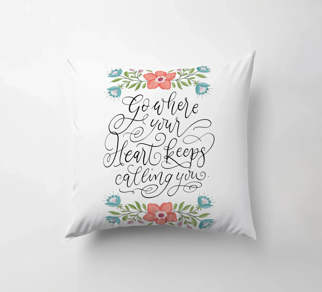 Go where your heart keeps calling you. Hand Lettering. Zitat cuscino da CalliLetters