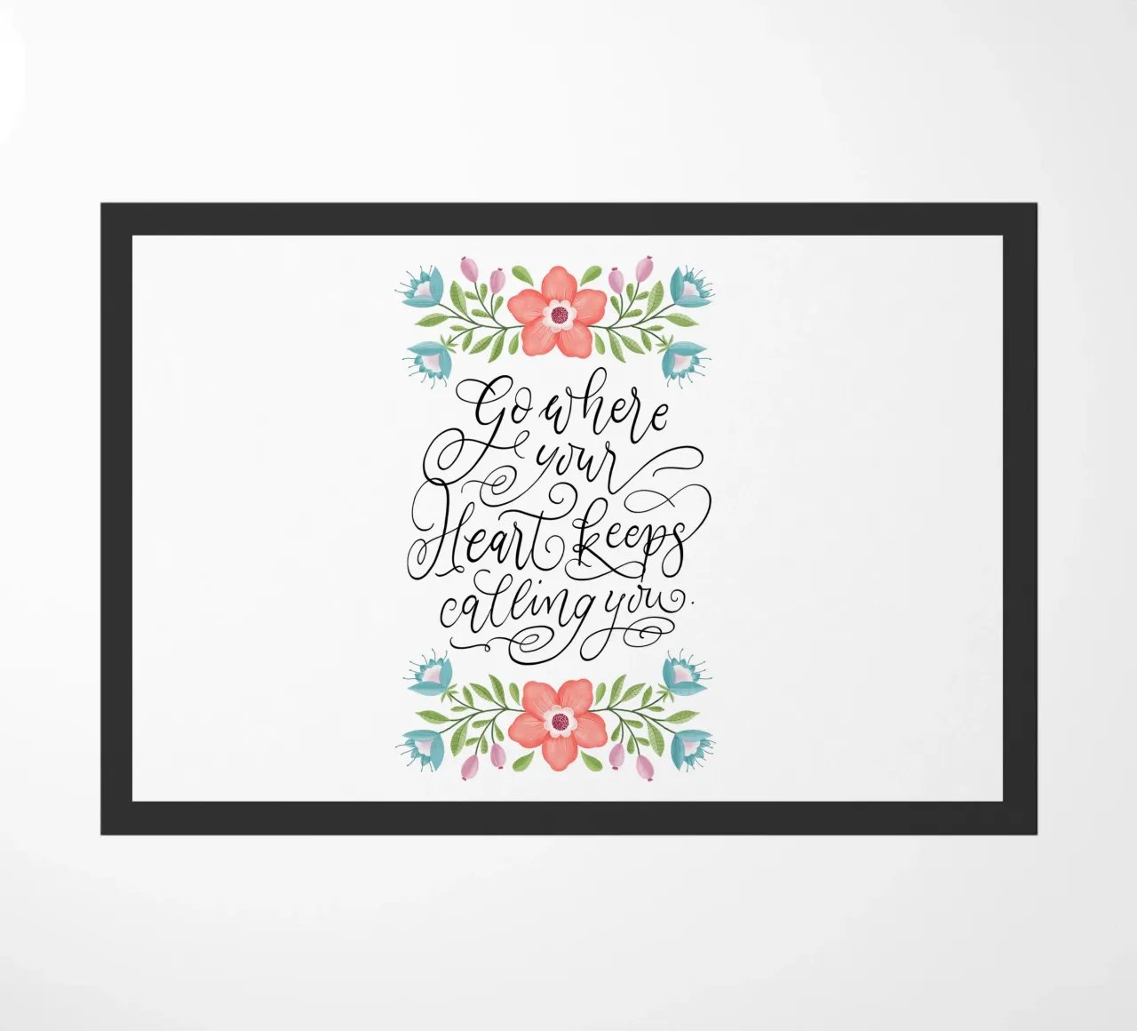 Go where your heart keeps calling you. Hand Lettering. Zitat zerbino da CalliLetters