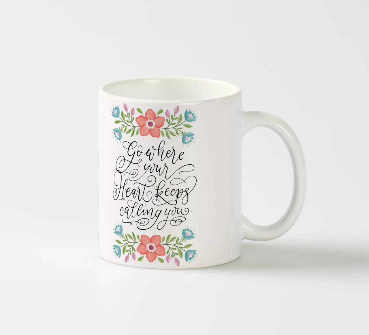 Go where your heart keeps calling you. Hand Lettering. Zitat tazza in ceramica da CalliLetters