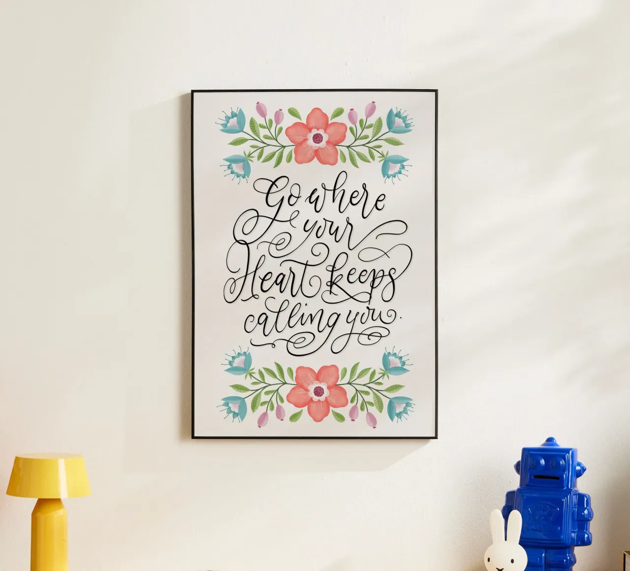 Go where your heart keeps calling you. Hand Lettering. Zitat alluminio dibond da CalliLetters