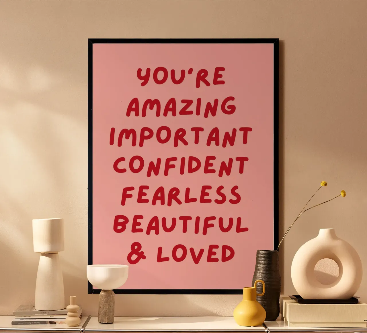 Positive Affirmation Zitat drucken - Motivierende Selbstliebe Poster von The Art Club
