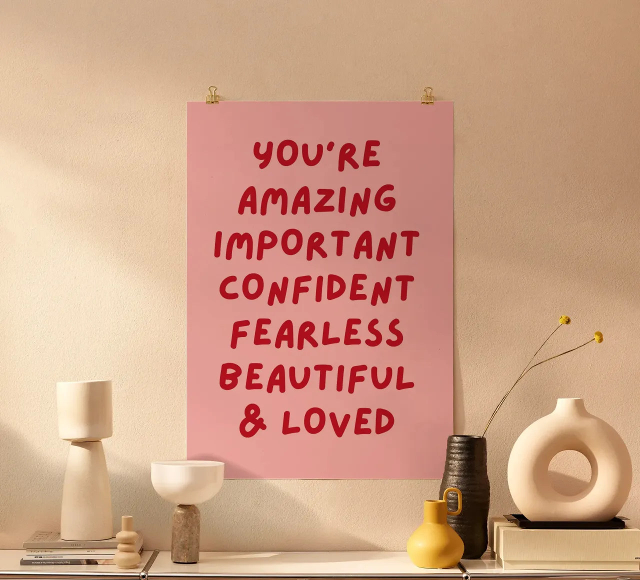 Positive Affirmation Zitat drucken - Motivierende Selbstliebe Poster von The Art Club