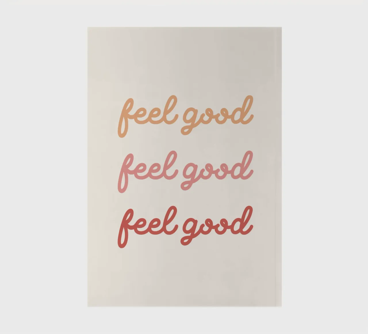 Feel good optimistic typography notebook by dericktype