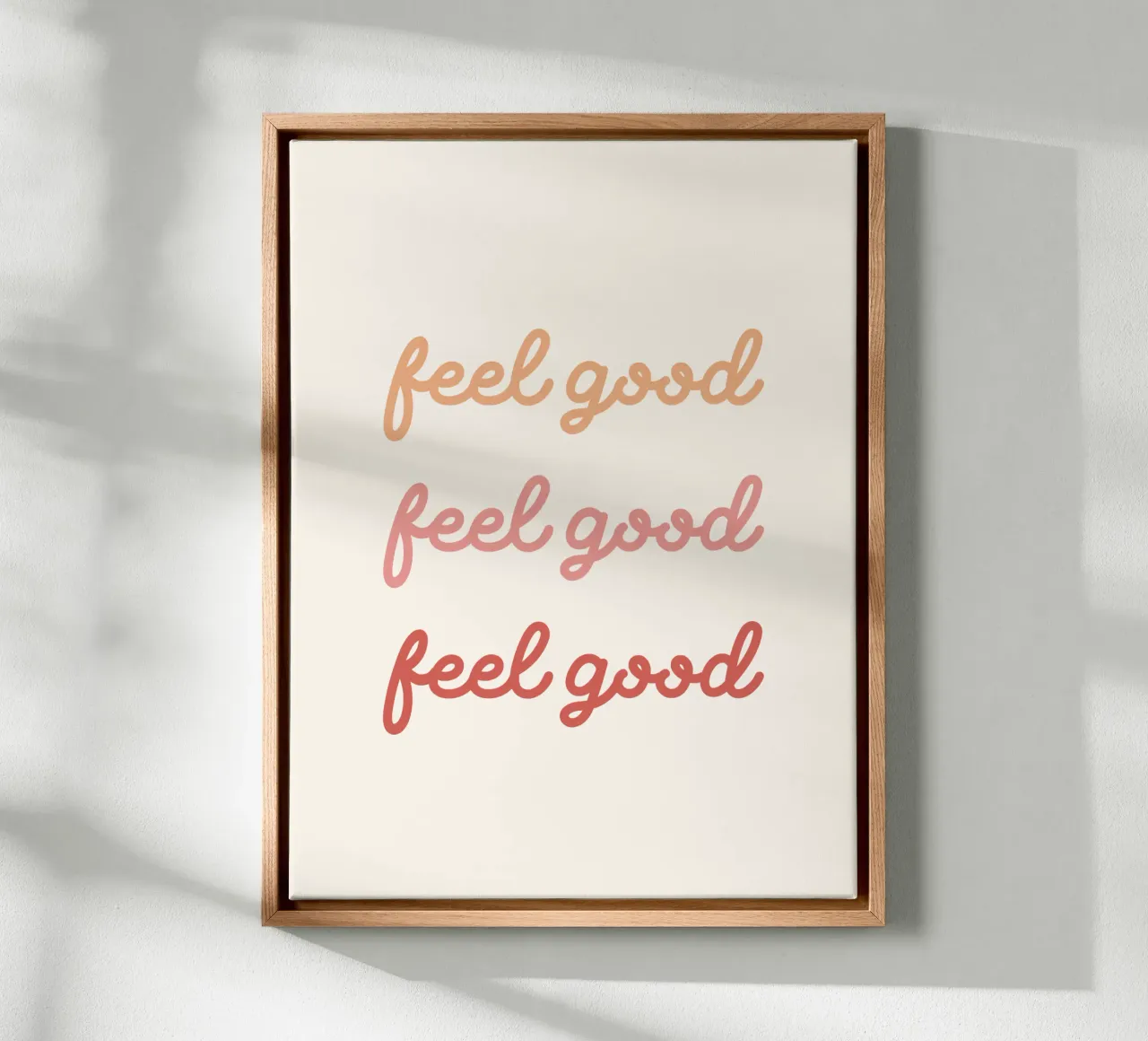 Feel good optimistic typography tela con Cornice a cassetta da dericktype