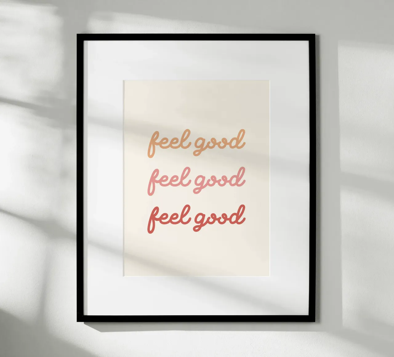 Feel good optimistic typography poster con telaio in legno da dericktype