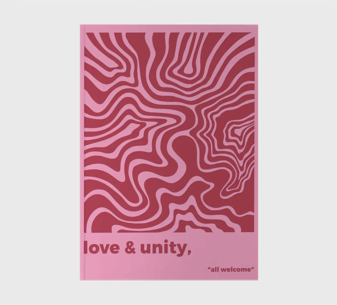Love And Unity notebook by MODERN NUANCE