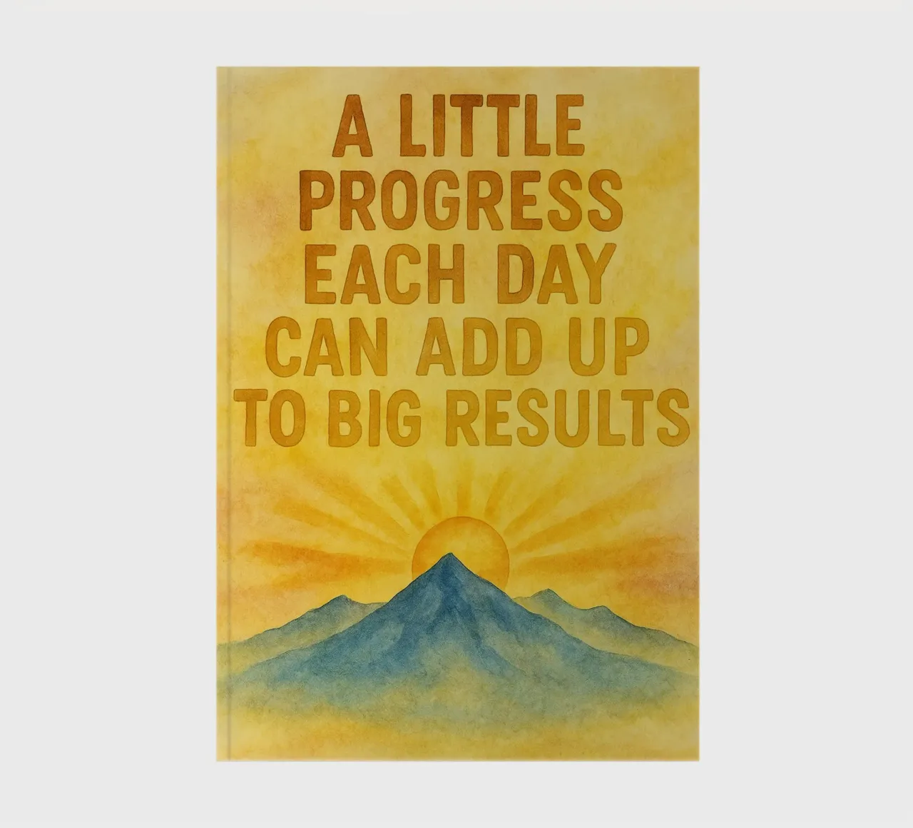 a little progress each day can add up to big result notebook by cepeducks