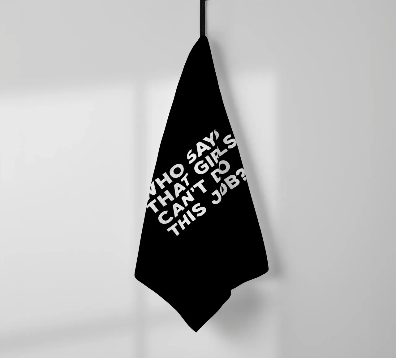 Who says that girls can't do this job torchon de happieeagle