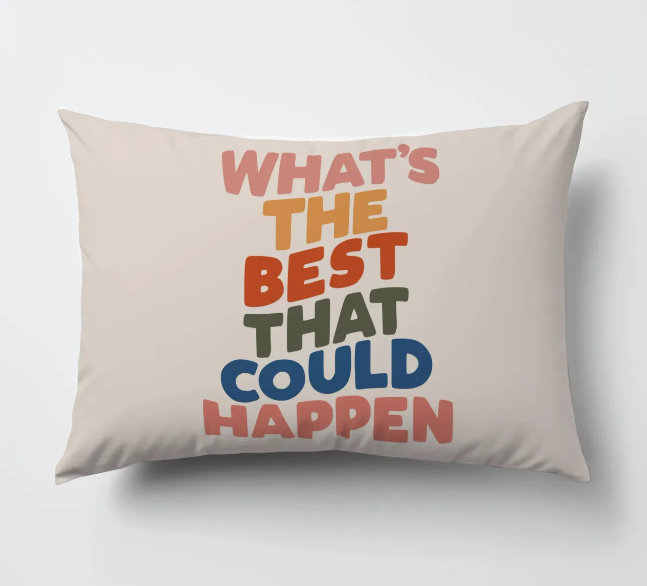 Whats The Best That Could Happen cuscino da THE MOTIVATED TYPE