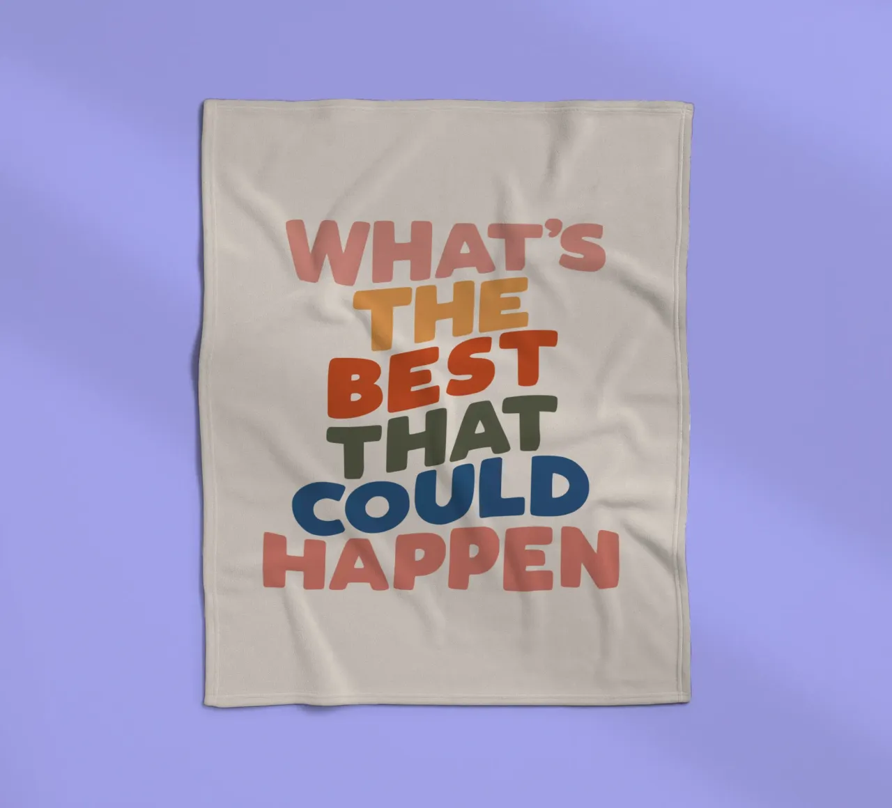 Whats The Best That Could Happen coperta in pile da THE MOTIVATED TYPE