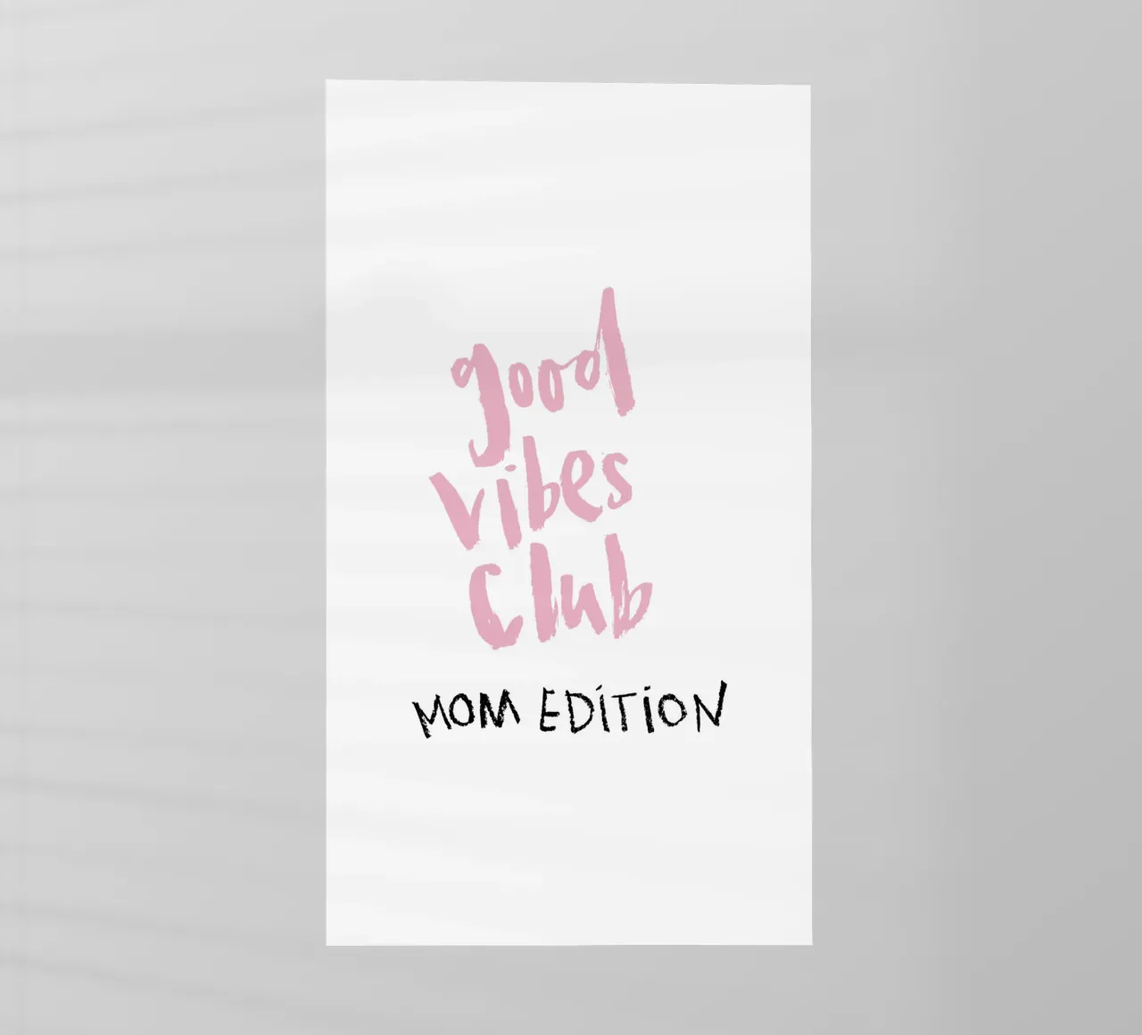 Good vibes Club - Mom Edition pellicola backlit da Brushmeetspaper