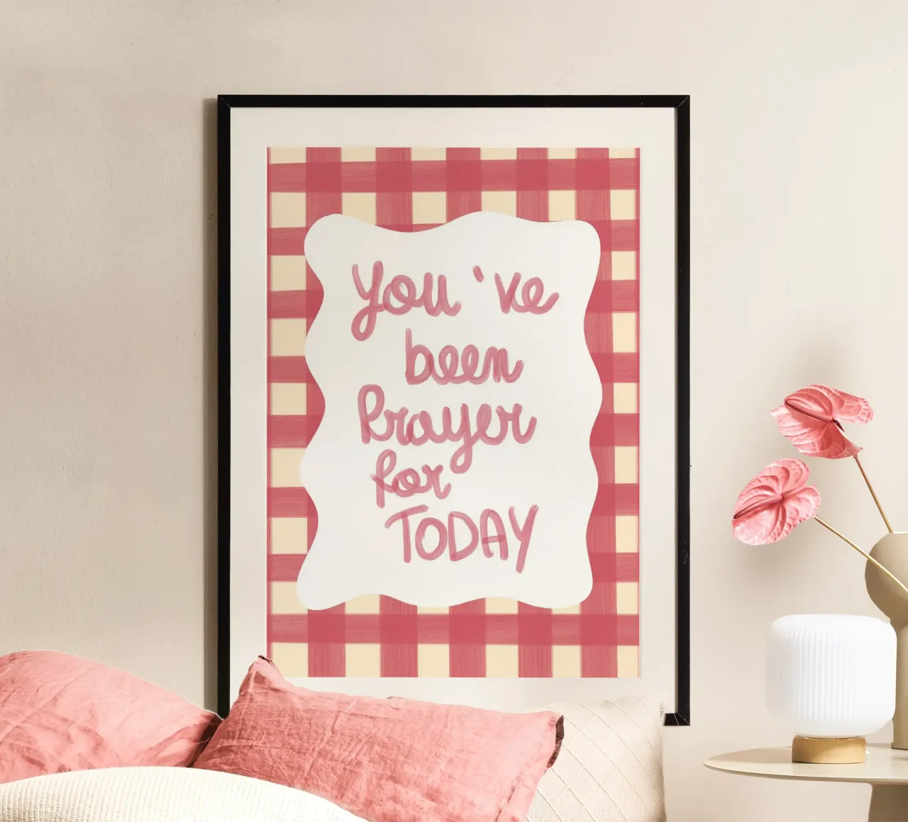 Stampa d'arte "You've Been Prayed For Today" (Sei stato pregato per oggi) poster con telaio in plastica da vintagepod