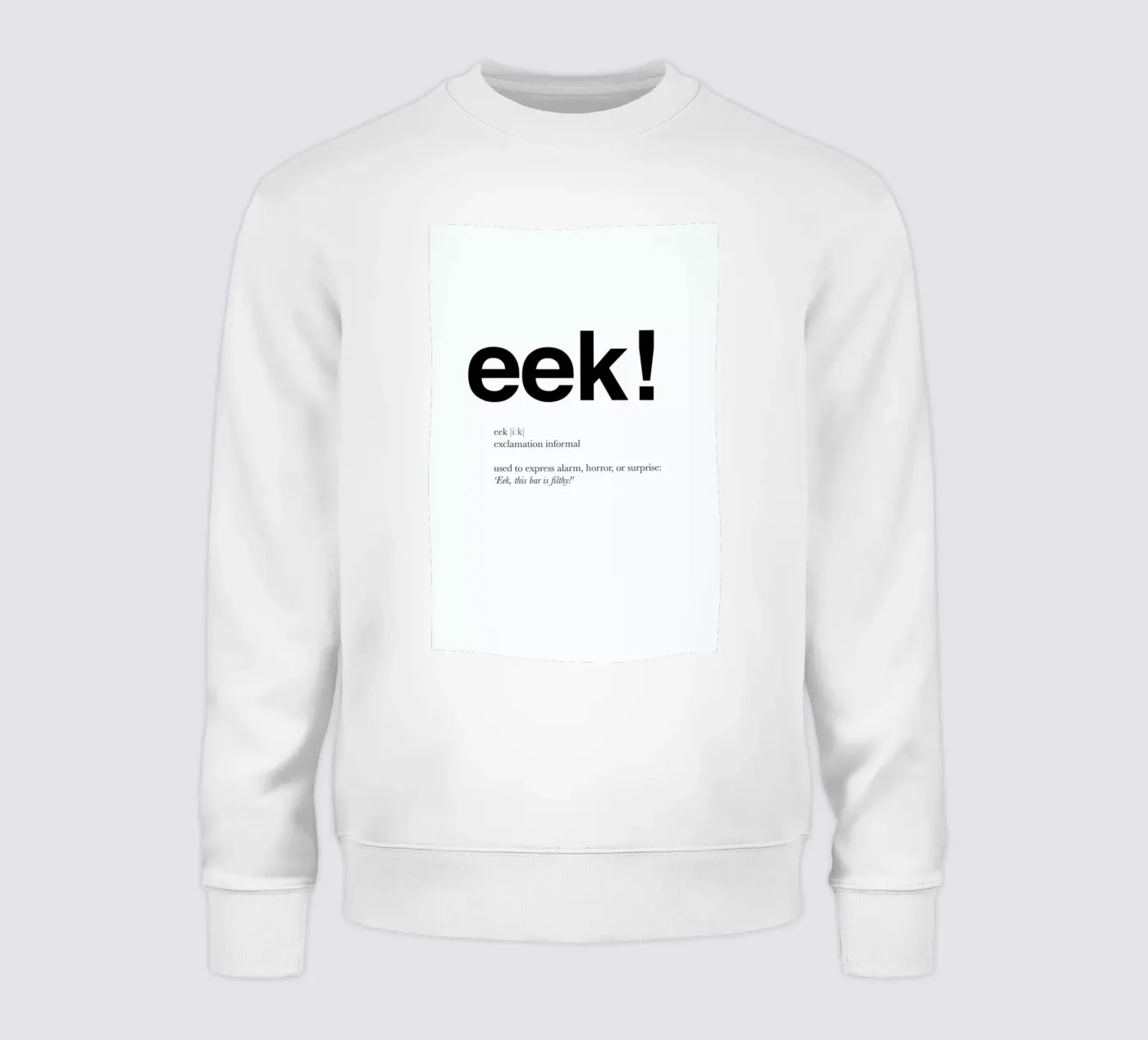 The eek interjection sweatshirt by Matěj Kašpar Jirásek