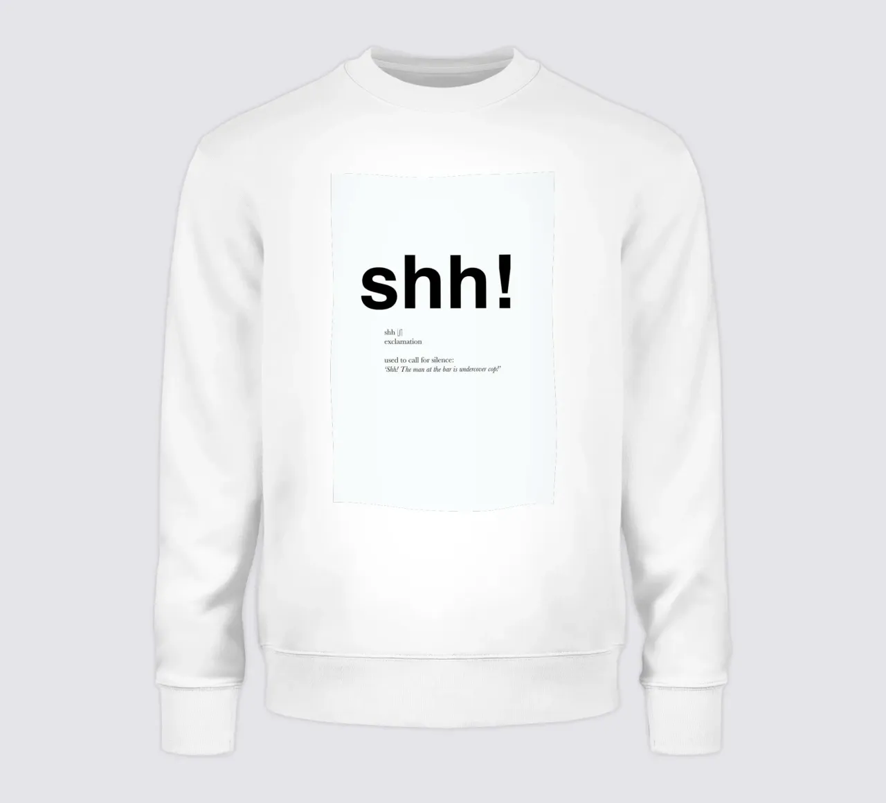 The shh interjection sweatshirt by Matěj Kašpar Jirásek
