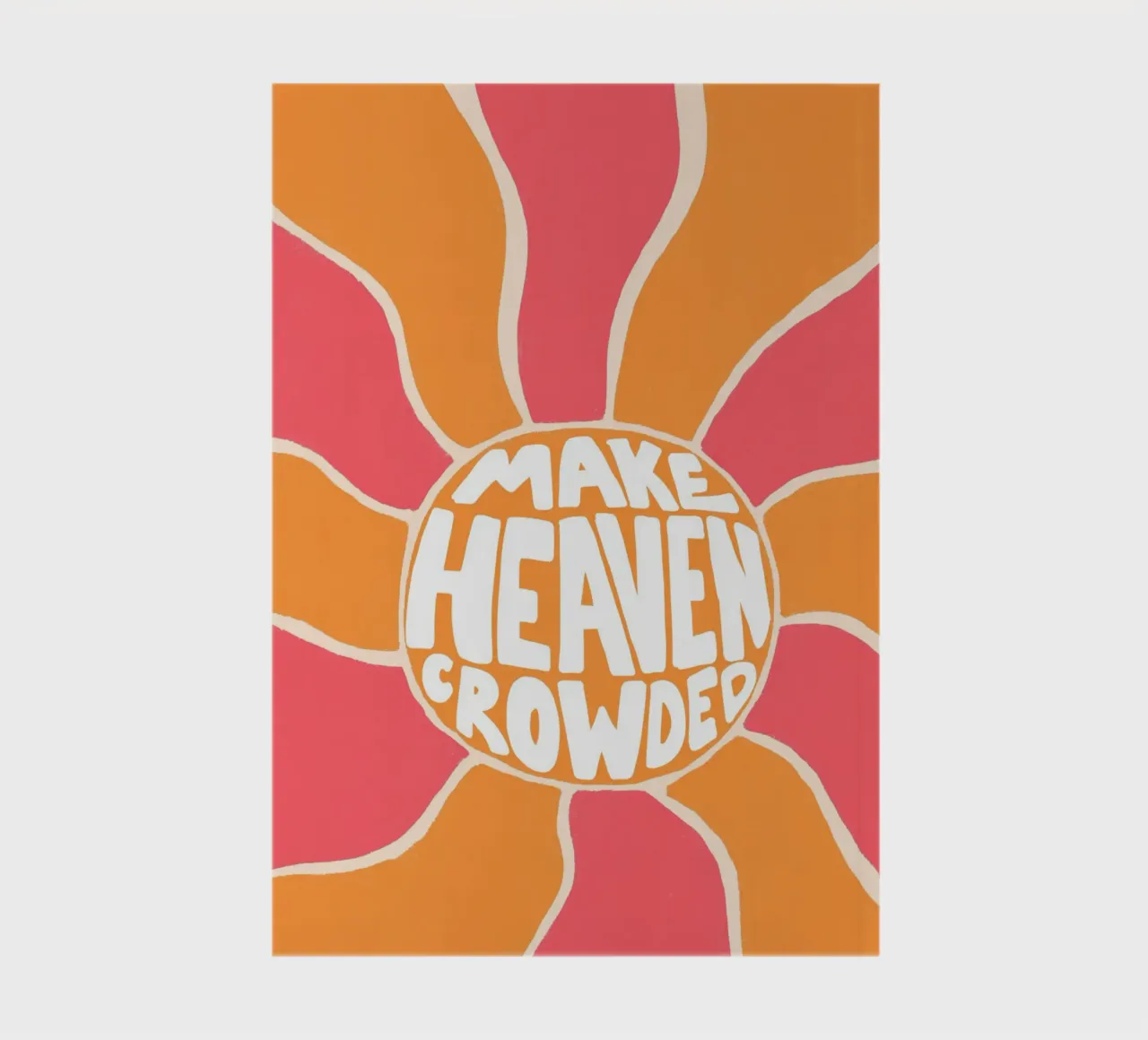 Make Heaven Crowded, Retro Christian Art Print notebook by vintagepod