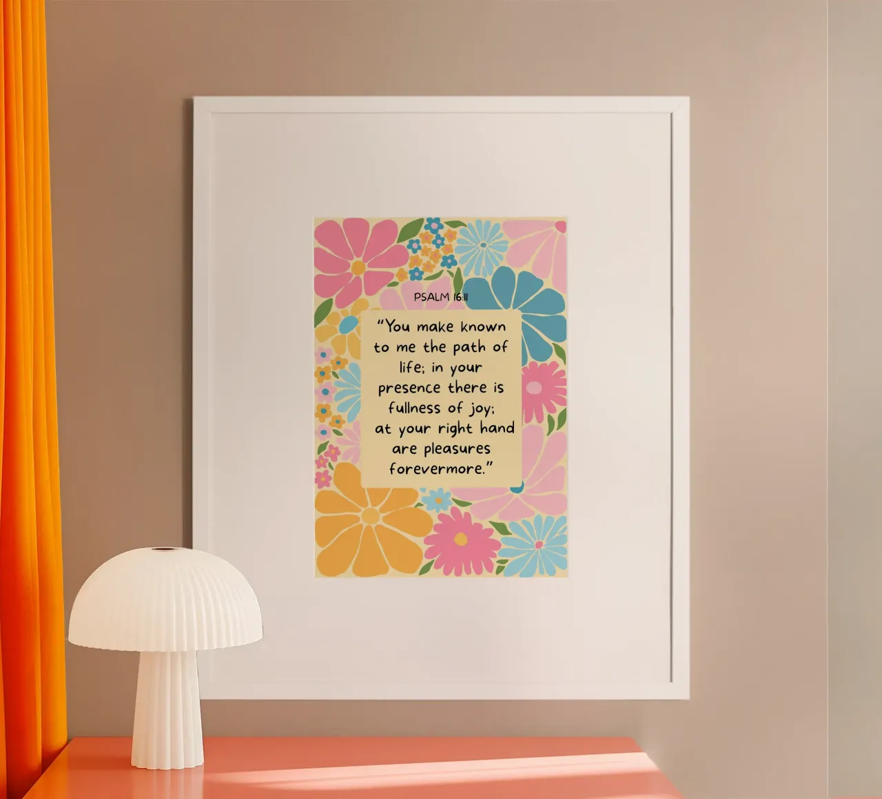 Psalm 16:11, Joyful Scripture Floral Kunstdruck Poster von vintagepod