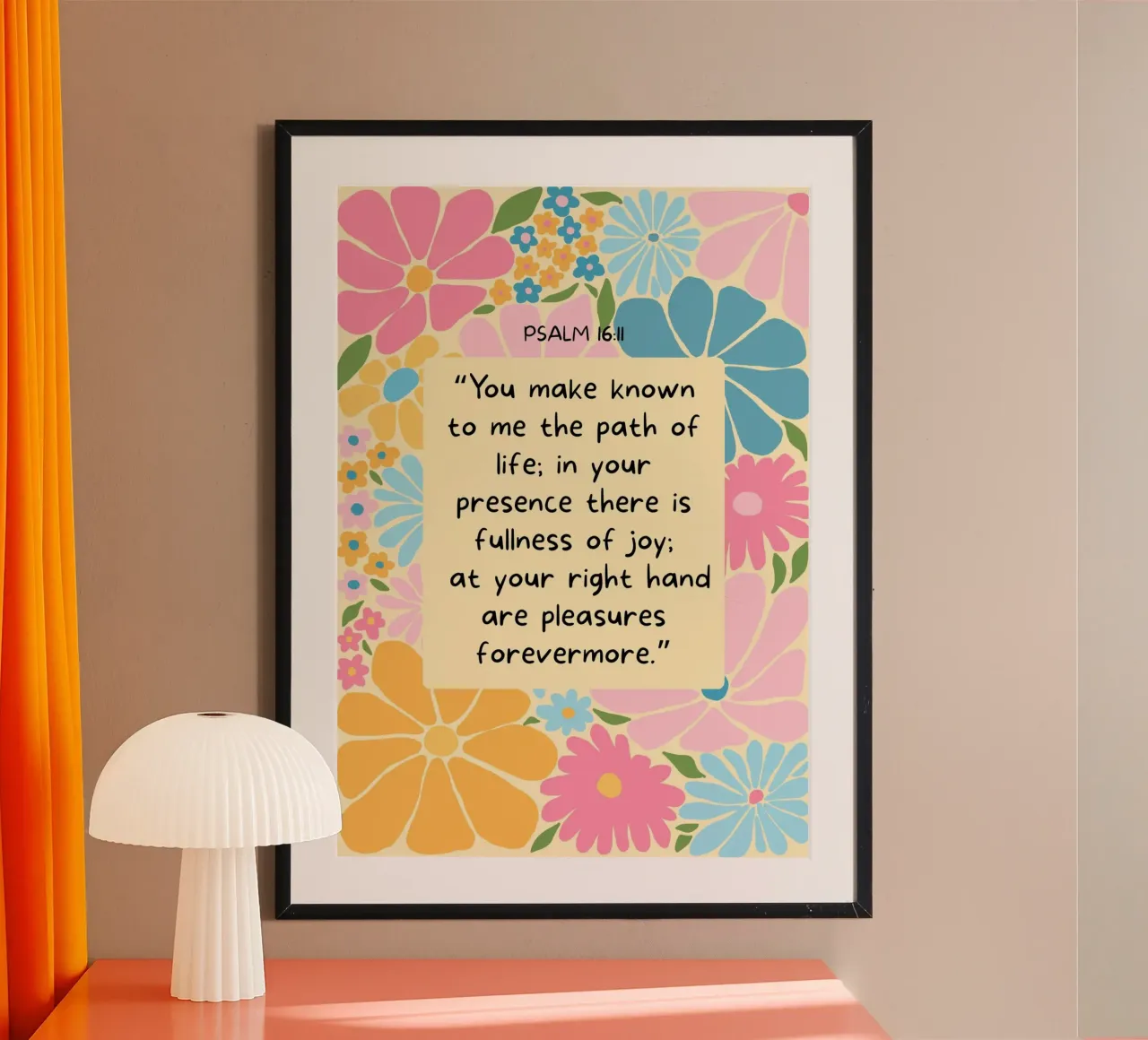 Psalm 16:11, Joyful Scripture Floral Kunstdruck Poster von vintagepod