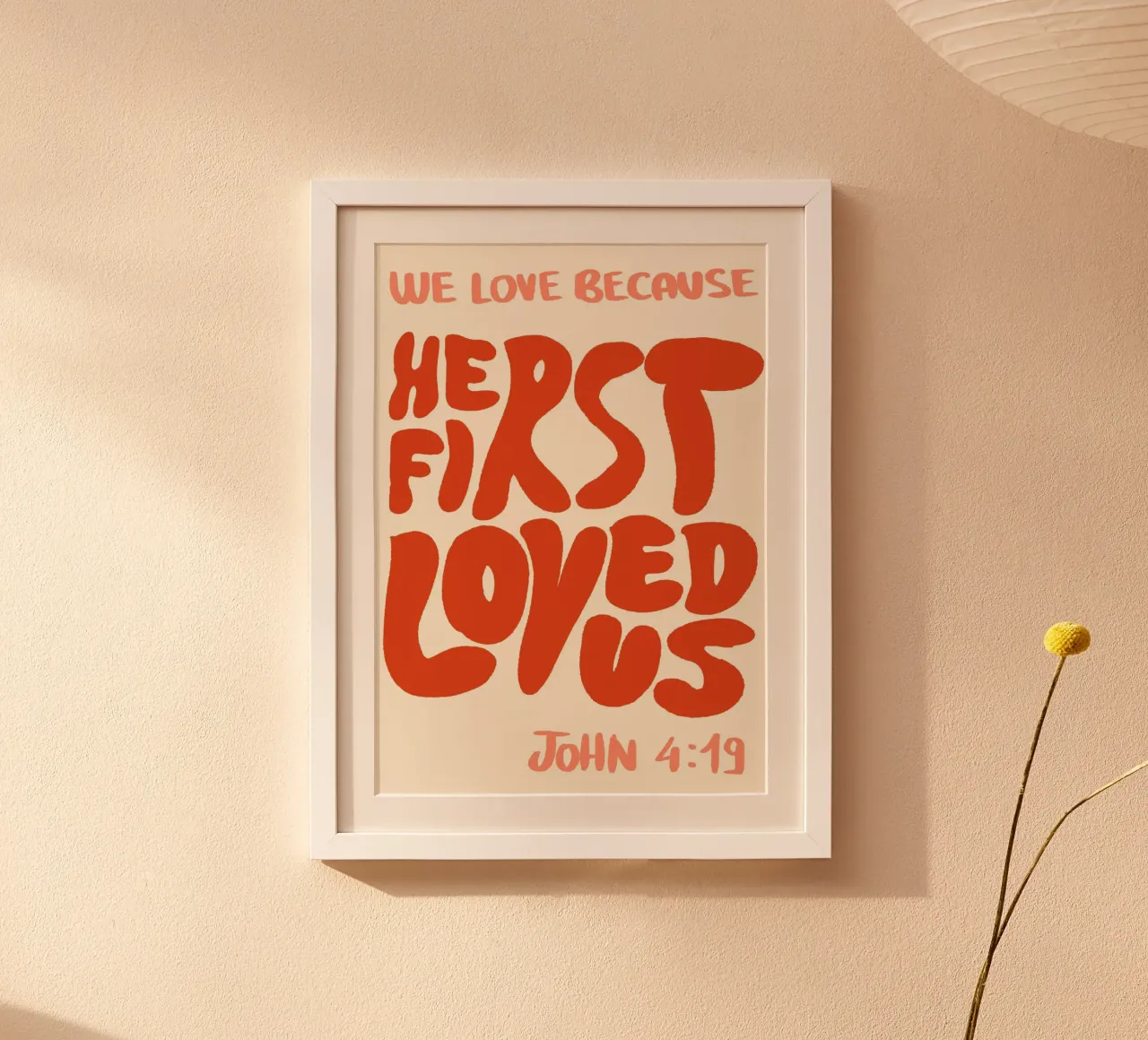 He First Loved Us, John 4:19, Retro Christian Art poster by vintagepod