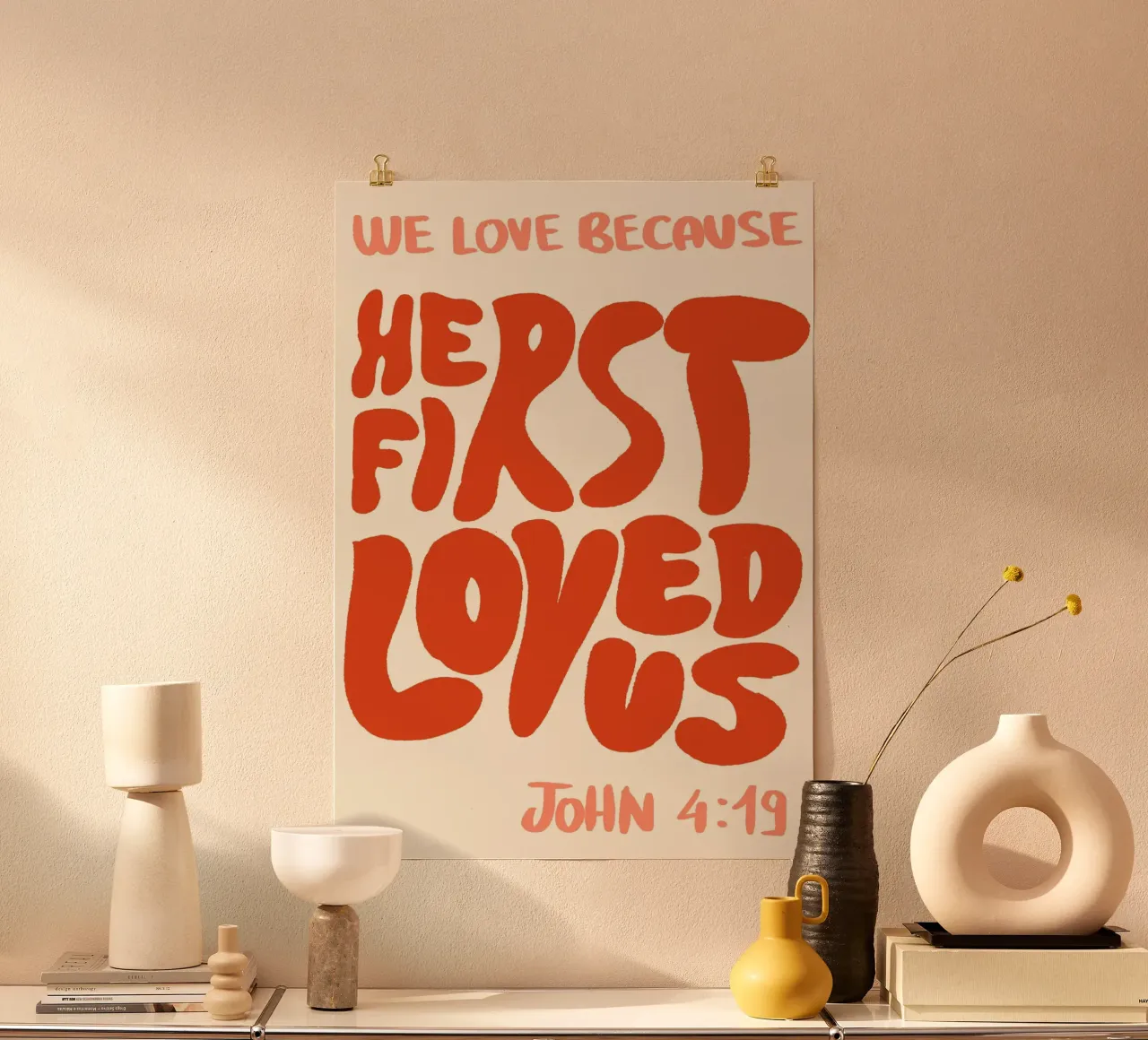 He First Loved Us, John 4:19, Retro Christian Art poster by vintagepod