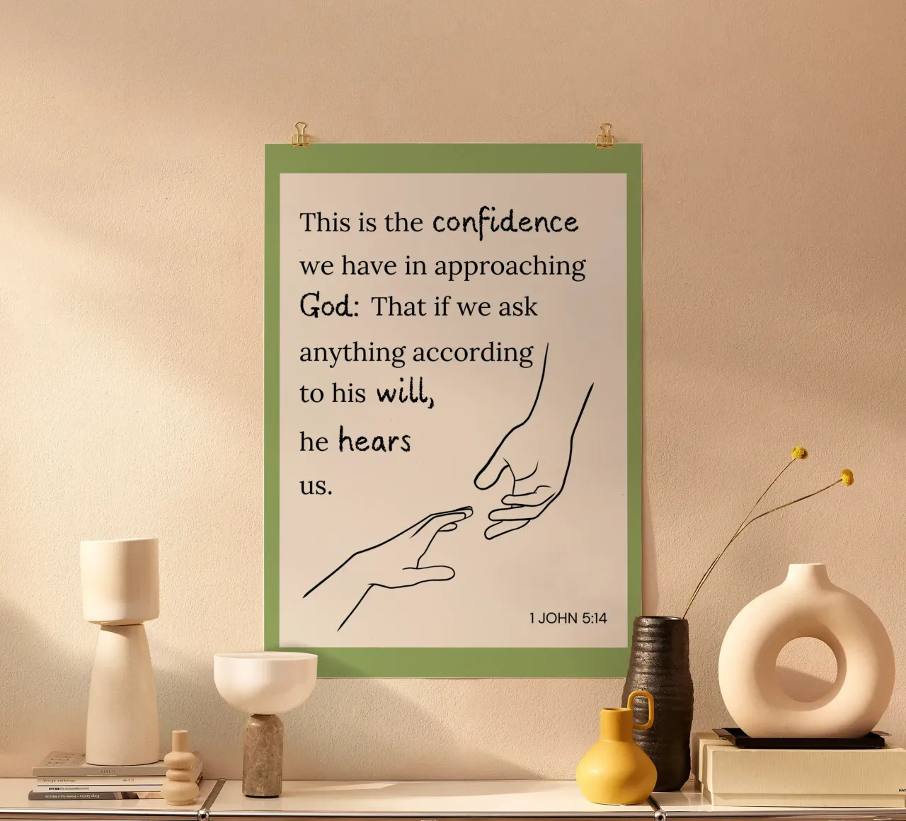 1 Giovanni 5:14, Dio ci ascolta, Arte della linea della mano poster con telaio in plastica da vintagepod